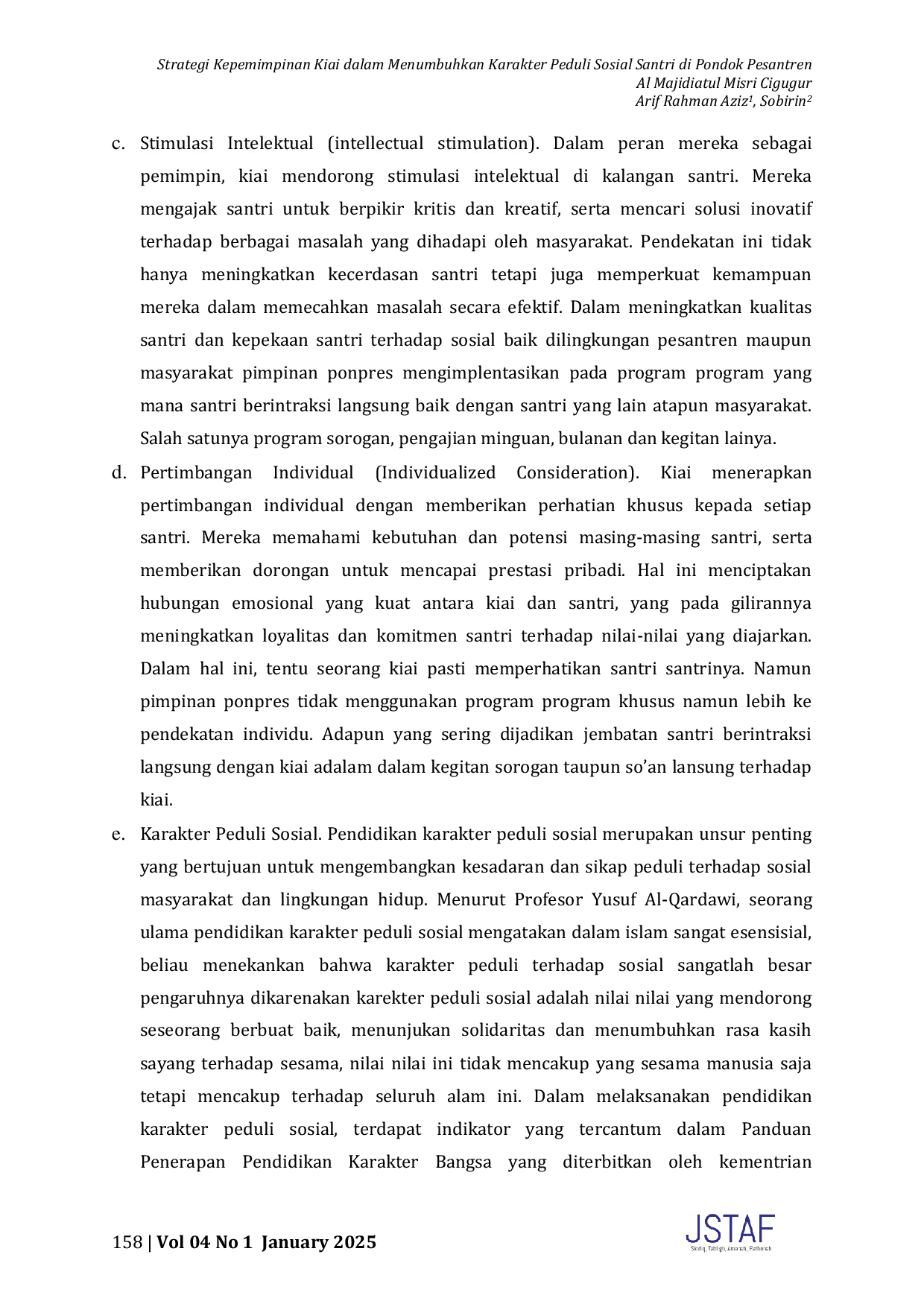 JURIS Strategi Kepemimpinan Kiai dalam Menumbuhkan Karakter Peduli Sosial Santri di Pondok Pesantren Al Majidiatul Misri Cigugur