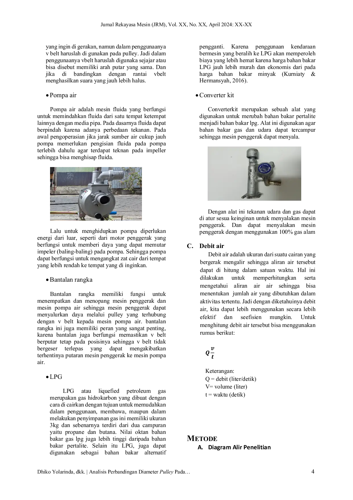 JURIS Analisis Perbandingan Diameter Pulley pada Mesin Pompa Air dengan Menggunakan Bahan Bakar Gas Terhadap Kapasitas Debit Air