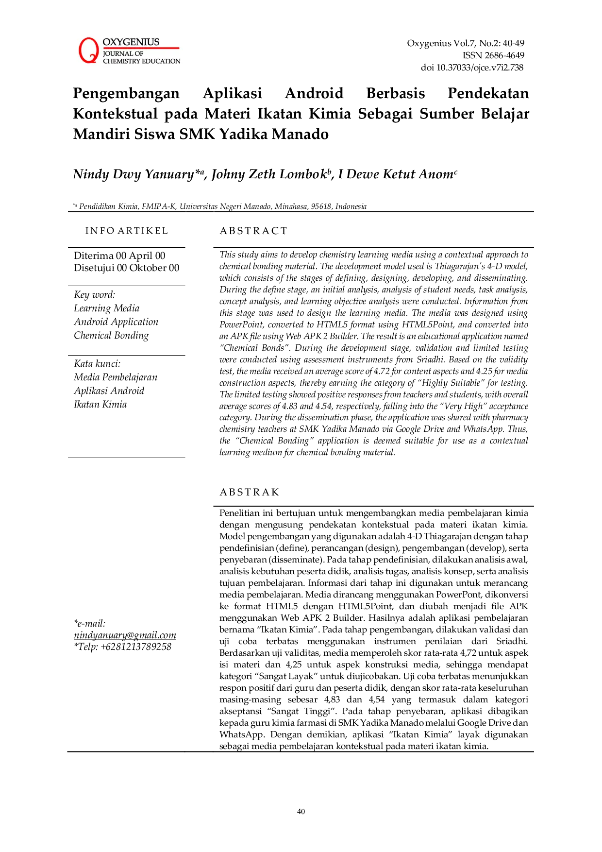 JURIS Pengembangan Aplikasi Android Berbasis Pendekatan Kontekstual Pada Materi Ikatan Kimia Sebagai Sumber Belajar Mandiri Siswa SMK Yadika Manado