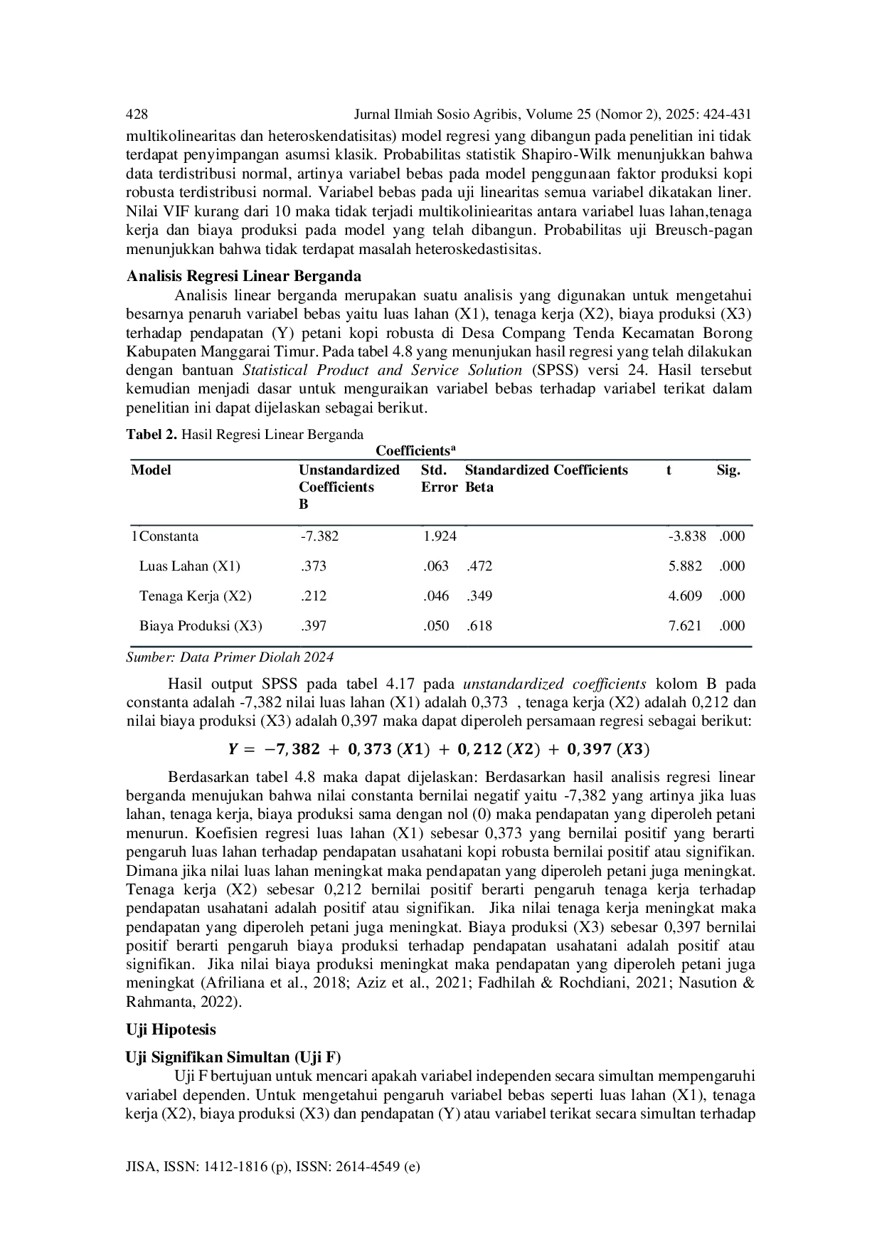 JURIS FAKTOR FAKTOR YANG MEMPENGARUHI PENDAPATAN USAHATANI KOPI ROBUSTA Coffea canephora Factors That Influence The Income of Robusta Coffee Farming Coffea canephora