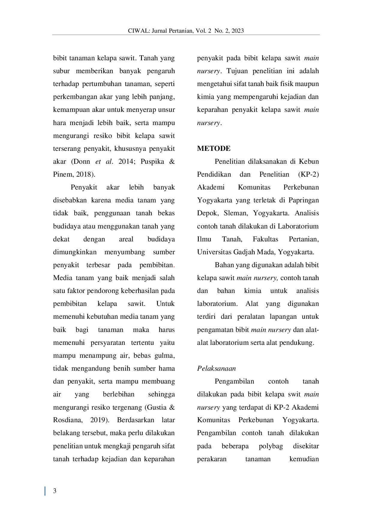 JURIS Pengaruh Sifat Tanah Terhadap Kejadian dan Keparahan Penyakit pada Kelapa Sawit Main Nursery