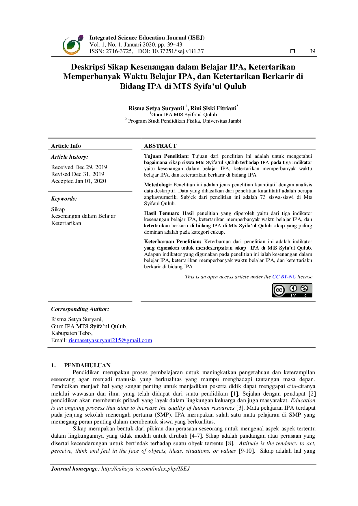 juris Deskripsi Sikap Kesenangan Dalam Belajar IPA Ketertarikan Memperbanyak Waktu Belajar IPA dan Ketertarikan Berkarir di Bidang IPA di MTS Syifa ul Qulub