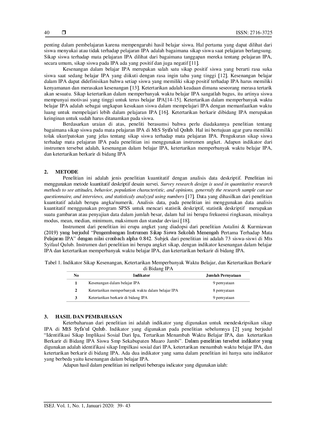 juris Deskripsi Sikap Kesenangan Dalam Belajar IPA Ketertarikan Memperbanyak Waktu Belajar IPA dan Ketertarikan Berkarir di Bidang IPA di MTS Syifa ul Qulub