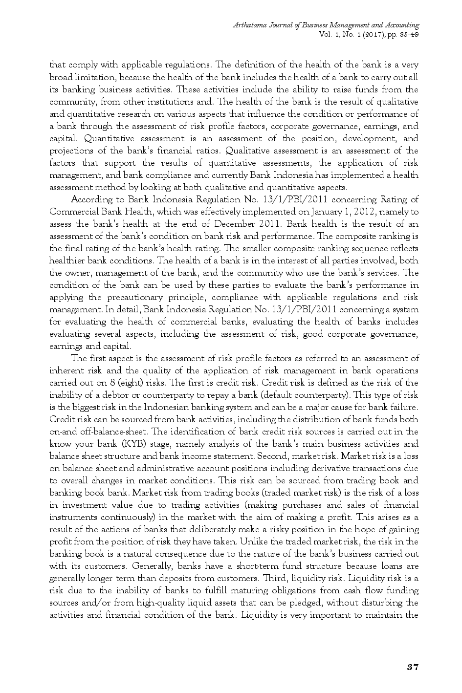 juris The Influence of Non Performing Loan and Loan to Deposit Ratio on the Level of Conventional Bank Health in Indonesia