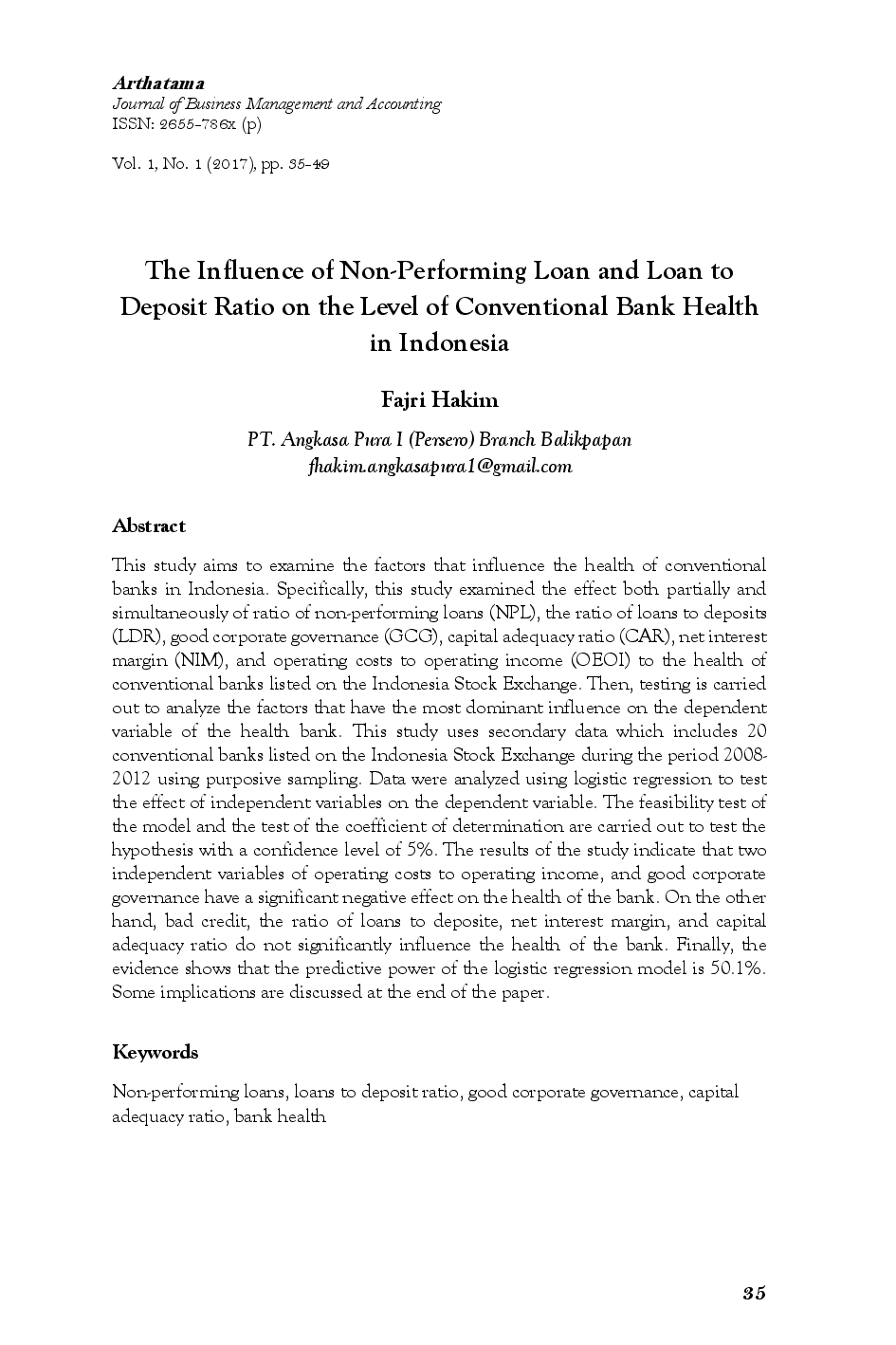 juris The Influence of Non Performing Loan and Loan to Deposit Ratio on the Level of Conventional Bank Health in Indonesia