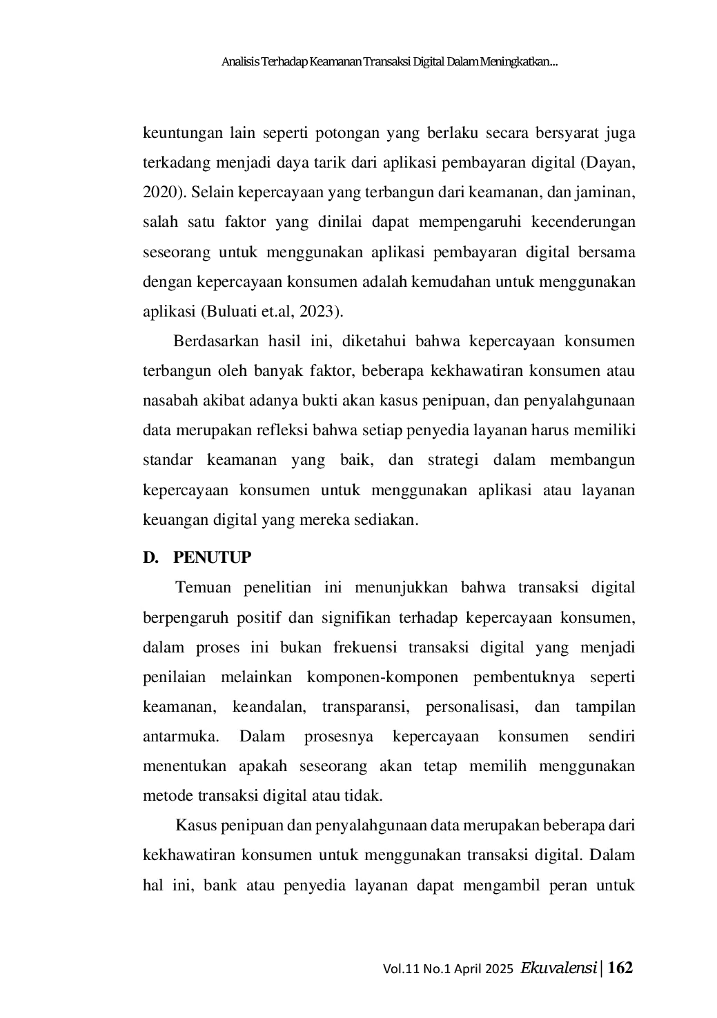 JURIS Analisis Terhadap Keamanan Transaksi Digital Dalam Meningkatkan Kepercayaan Konsumen Untuk Menggunakan Metode Transaksi Digital
