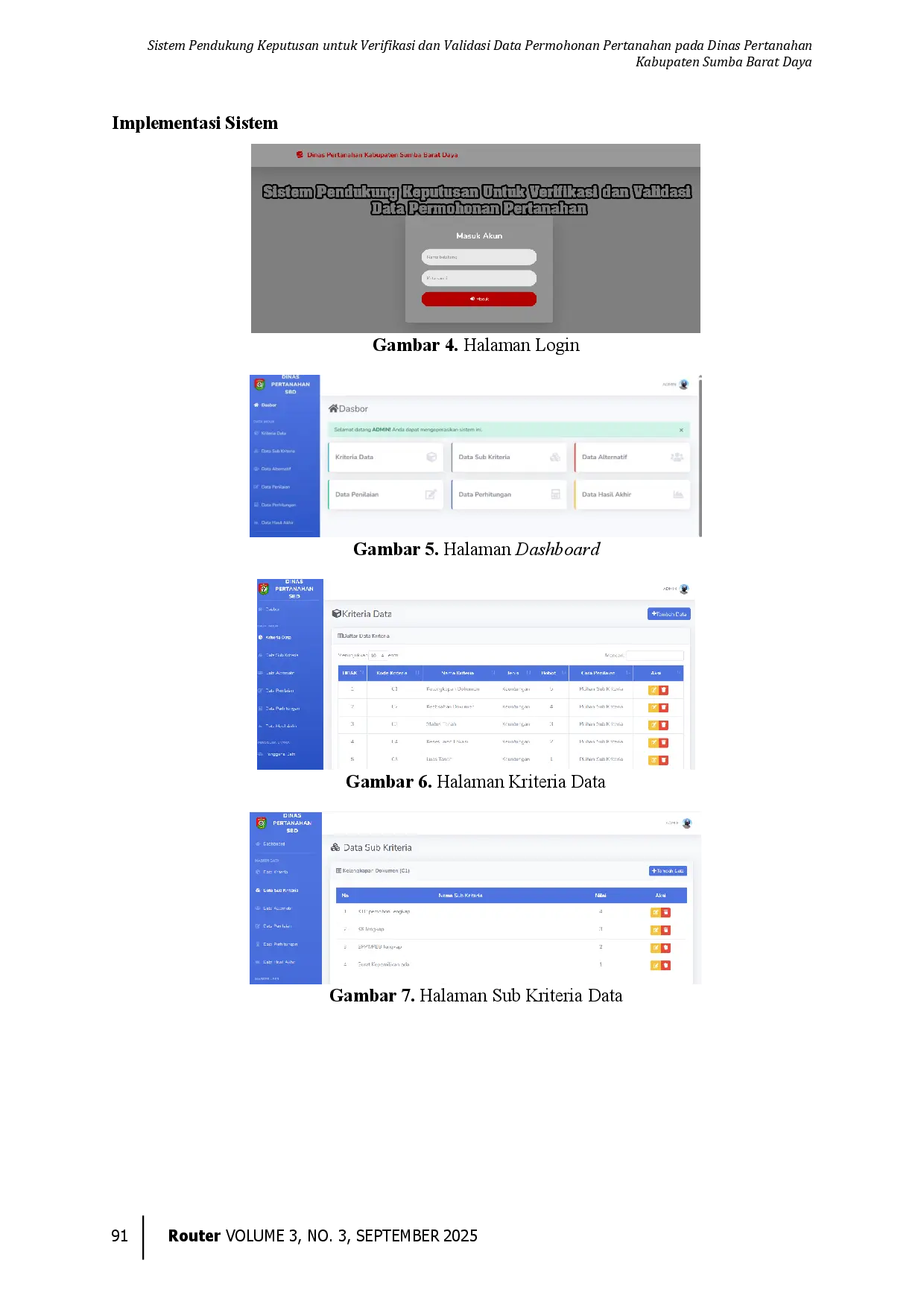 juris Sistem Pendukung Keputusan untuk Verifikasi dan Validasi Data Permohonan Pertanahan pada Dinas Pertanahan Kabupaten Sumba Barat Daya