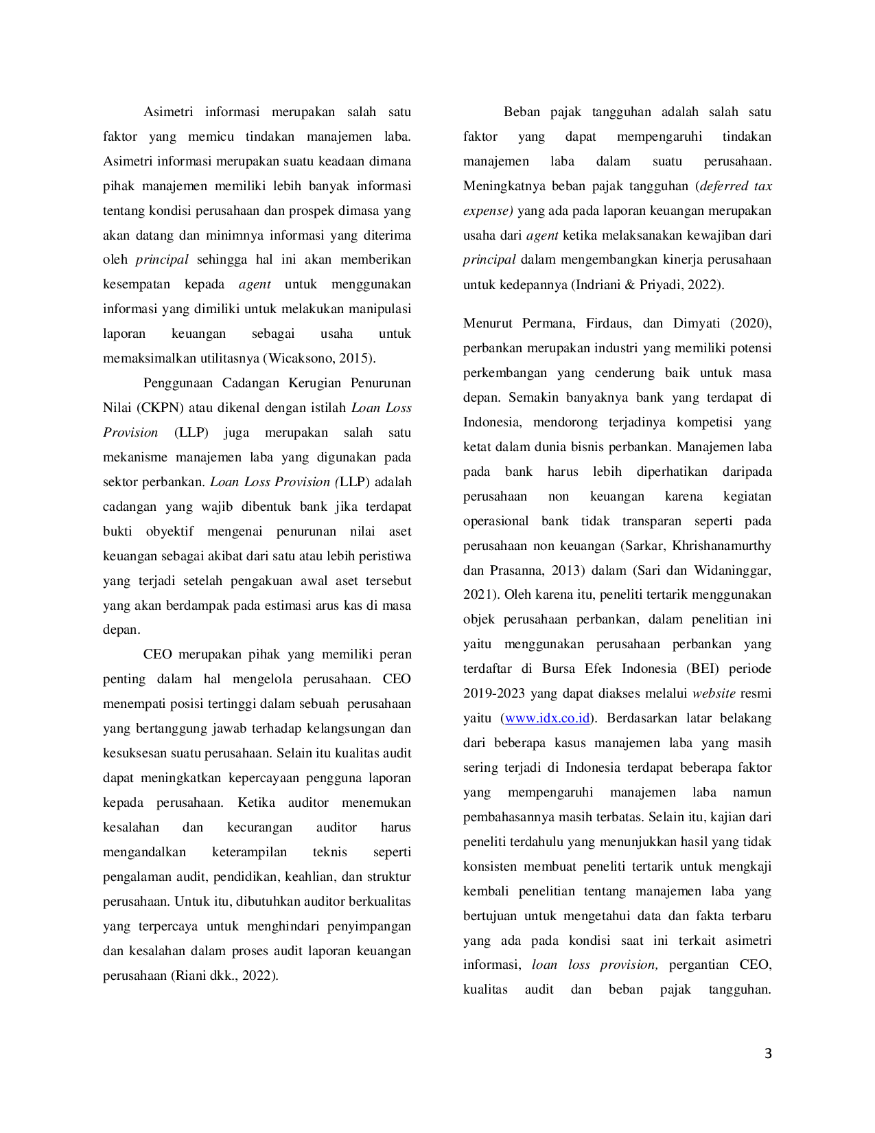 JURIS Indonesia Pengaruh Asimetri Informasi Loan Loss Provision Pergantian CEO Kualitas Audit dan Beban Pajak Tangguhan terhadap Manajemen Laba pada Perusahaan Perbankan yang Terdaftar Di Bursa Efek Ind