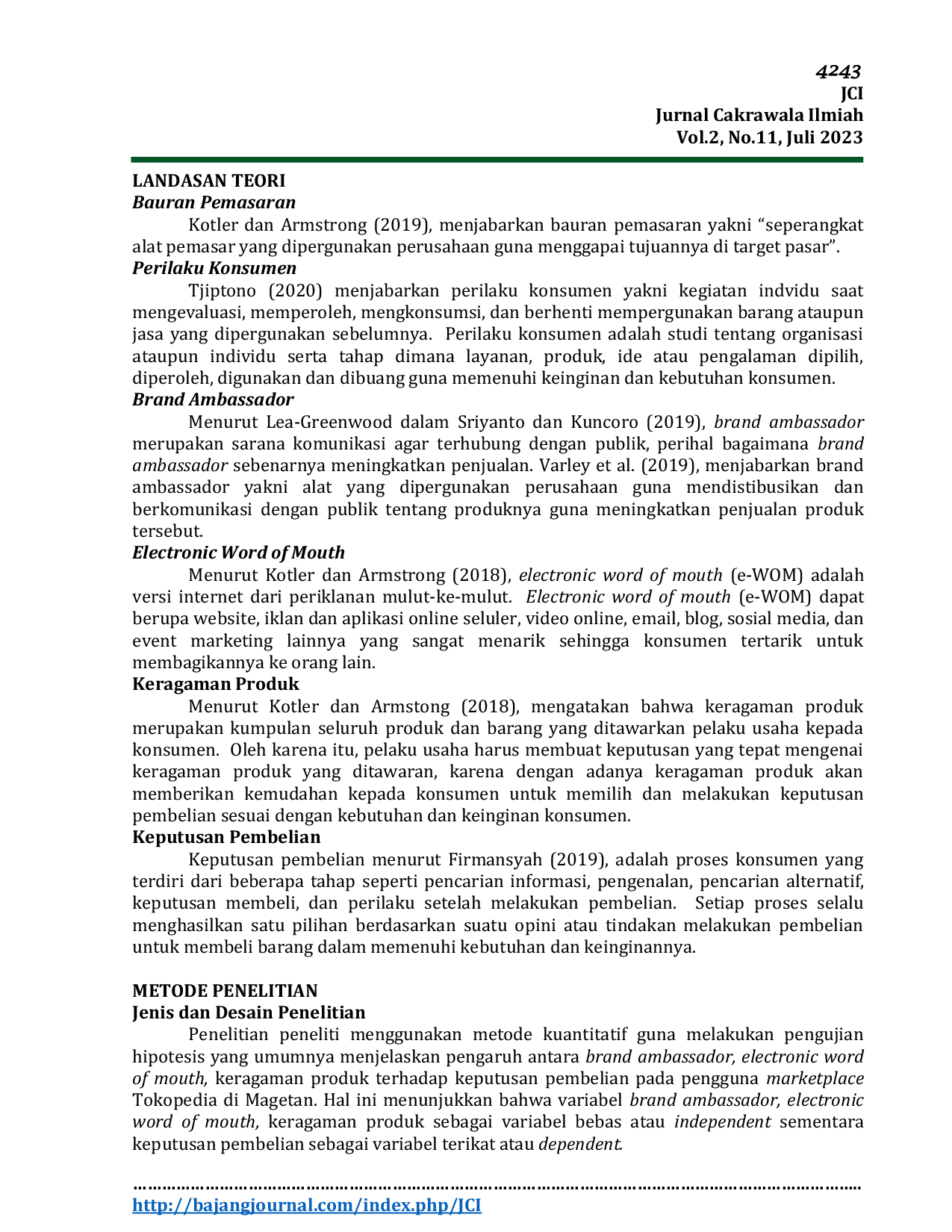 JURIS PENGARUH BRAND AMBASSADOR ELECTRONIC WORD OF MOUTH DAN KERAGAMAN STUDI PADA PENGGUNA PRODUK TERHADAP KEPUTUSAN PEMBELIAN MARKETPLACE TOKOPEDIA DI MAGETAN