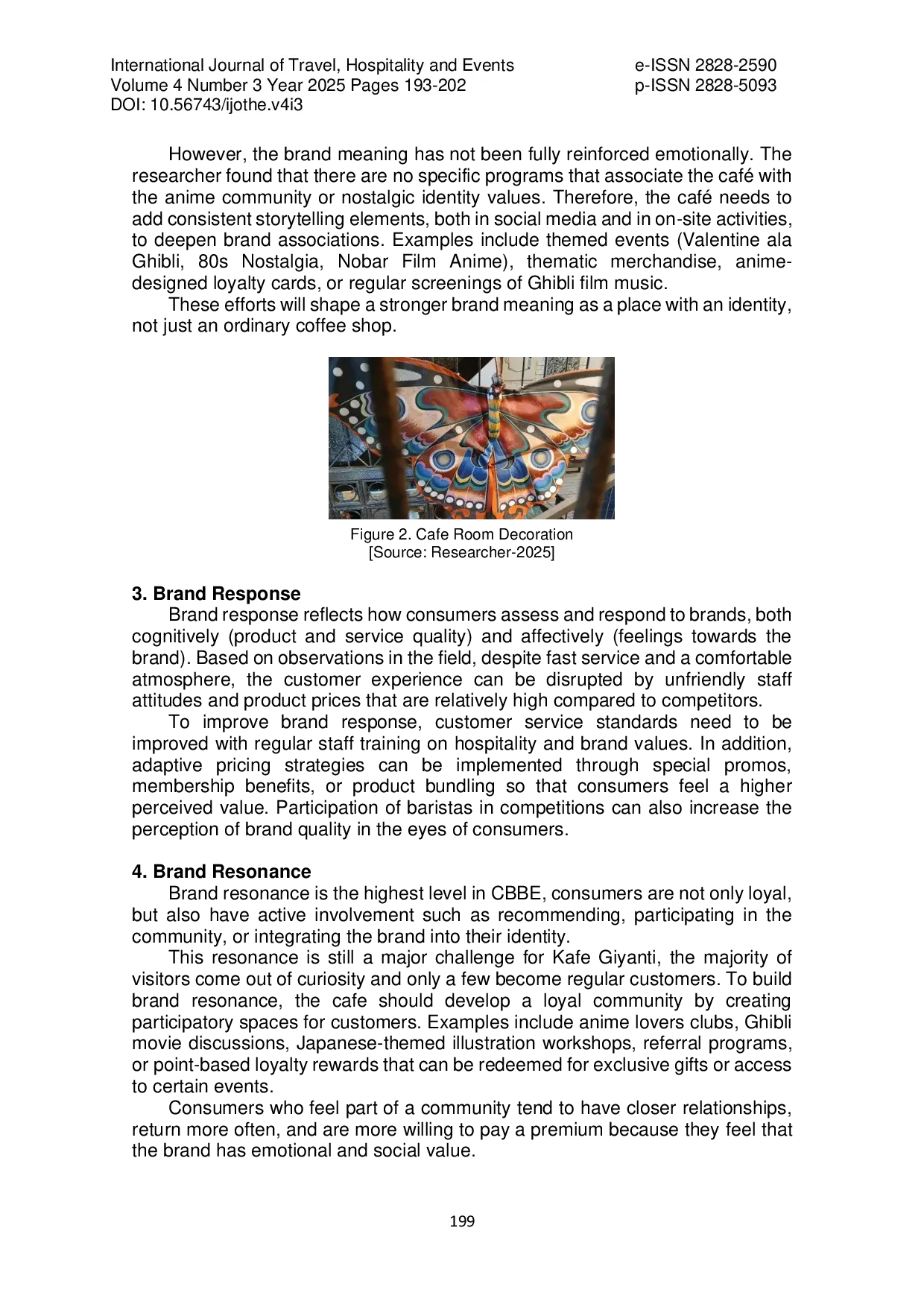 JURIS Persona Branding in Building Customer Based Brand Equity CBBE at Gibly Themed Cafe Giyanti Coffee Roastery Menteng