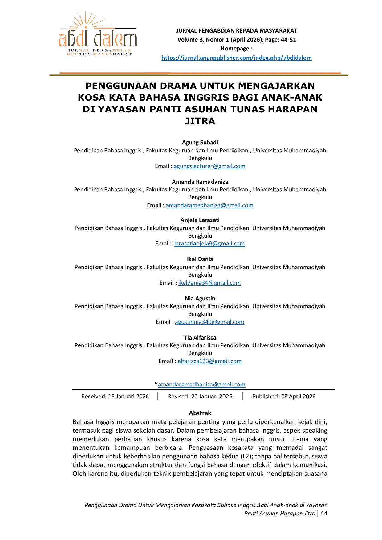 JURIS Penggunaan Drama untuk Mengajarkan Kosakata Bahasa Inggris Bagi Anak anak di Yayasan Panti Asuhan Harapan Jitra