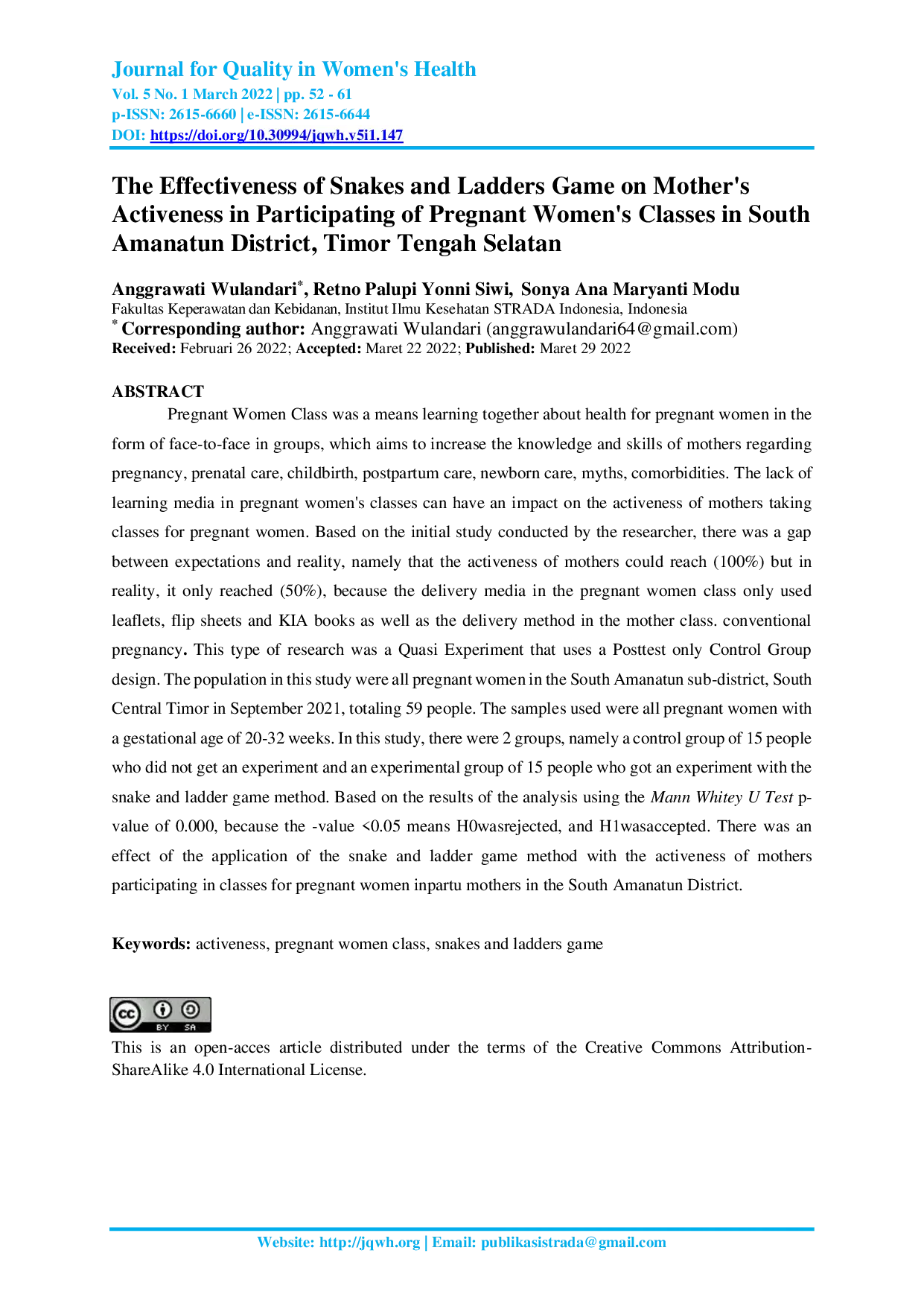 JURIS The Effectiveness of Snakes and Ladders Game on Mother s Activeness in Participating of Pregnant Women s Classes in South Amanatun District Timor Tengah Selatan