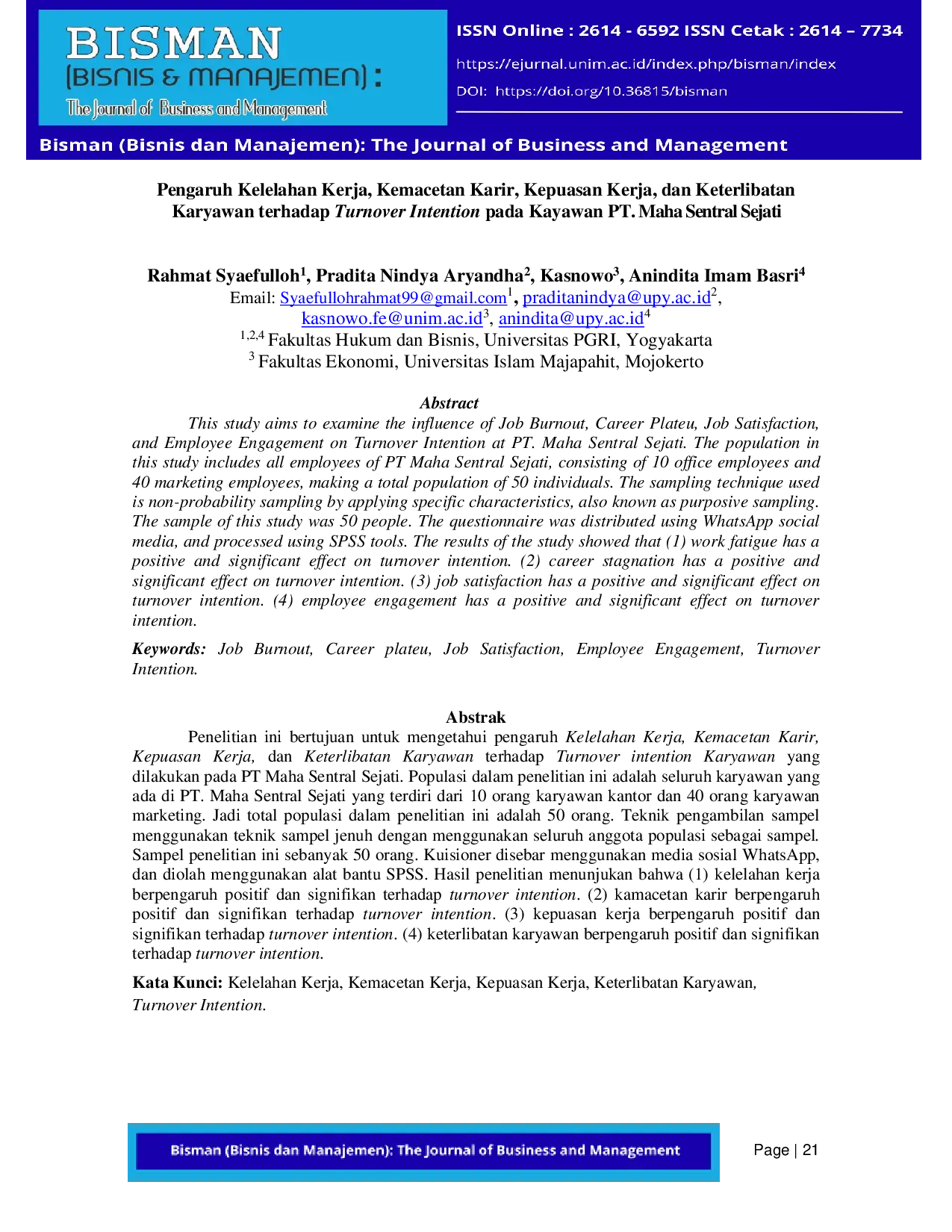 JURIS Pengaruh Kelelahan Kerja Kemacetan Karir Kepuasan Kerja dan Keterlibatan Karyawan terhadap Turnover Intention pada Kayawan PT Maha Sentral Sejati
