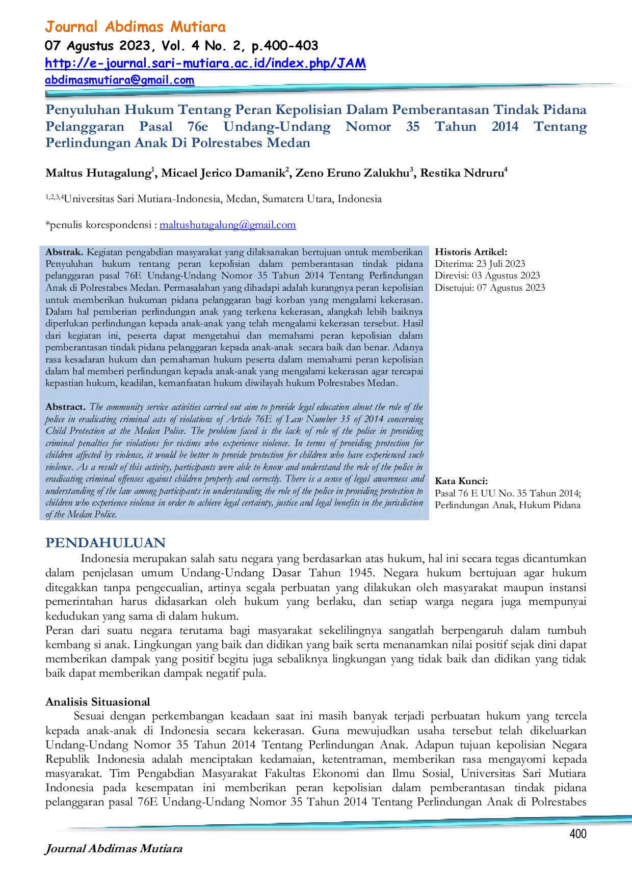 JURIS Penyuluhan Hukum Tentang Peran Kepolisian Dalam Pemberantasan Tindak Pidana Pelanggaran Pasal 76e Undang Undang Nomor 35 Tahun 2014 Tentang Perlindungan Anak Di Polrestabes Medan
