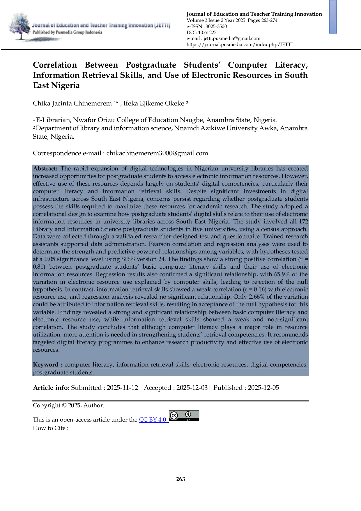 JURIS Correlation Between Postgraduate Students Computer Literacy Information Retrieval Skills and Use of Electronic Resources in South East Nigeria