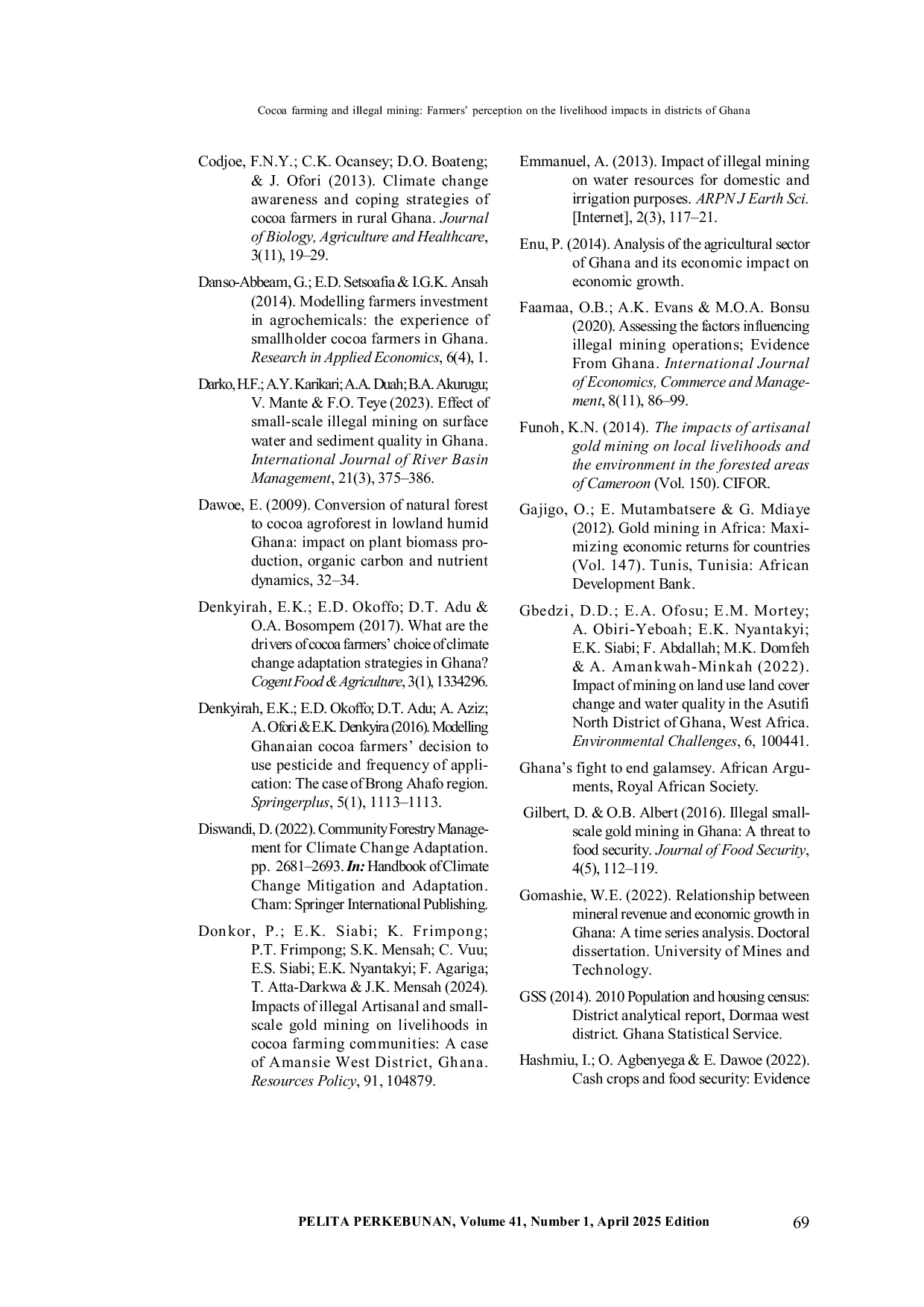 JURIS Cocoa Farming and Illegal Mining Farmers Perception on the Livelihood Impacts in the Obuasi Juabeso and Amansie West Districts of Ghana