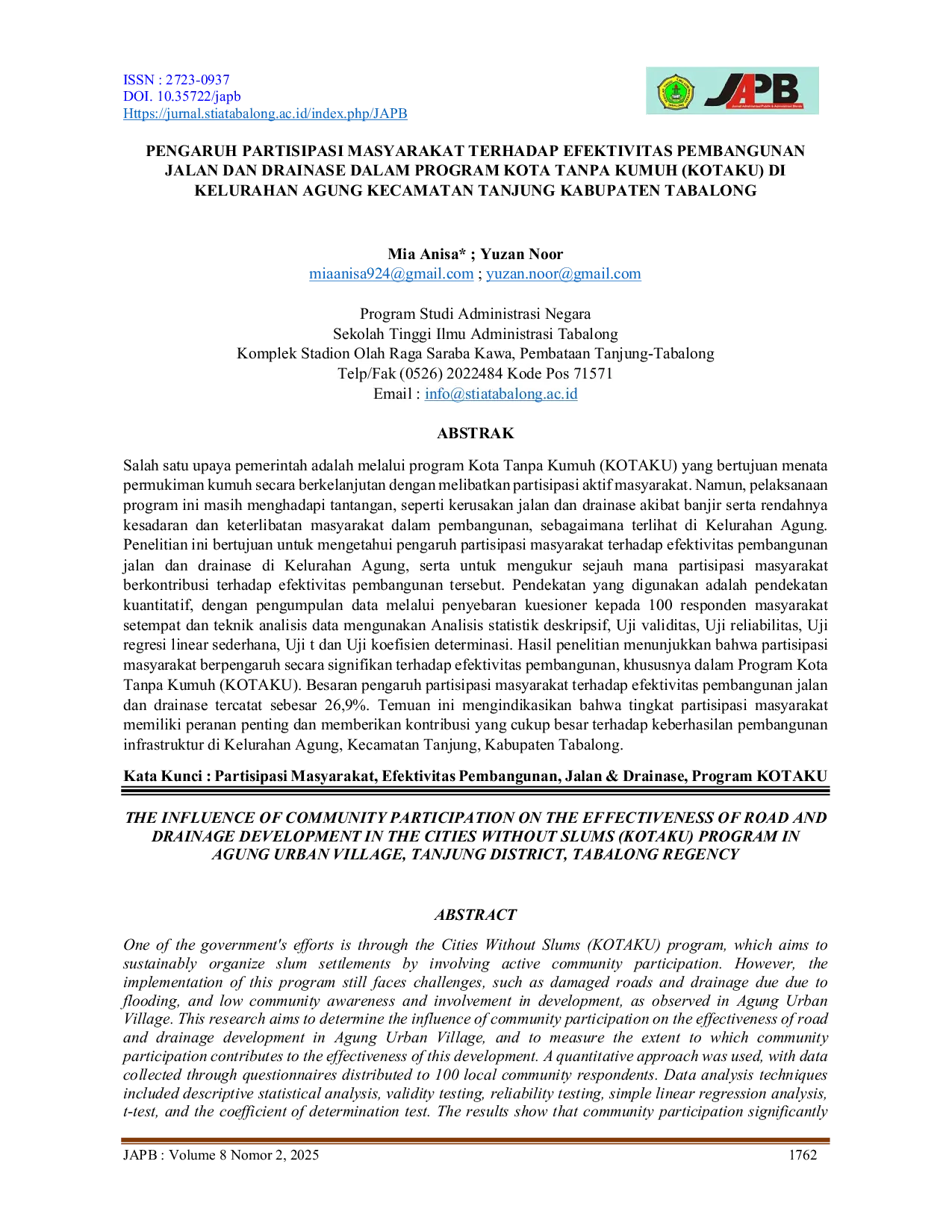 JURIS Pengaruh Partisipasi Masyarakat Terhadap Efektivitas Pembangunan Jalan Dan Drainase Dalam Program Kota Tanpa Kumuh Kotaku Di Kelurahan Agung Kecamatan Tanjung Kabupaten Tabalong