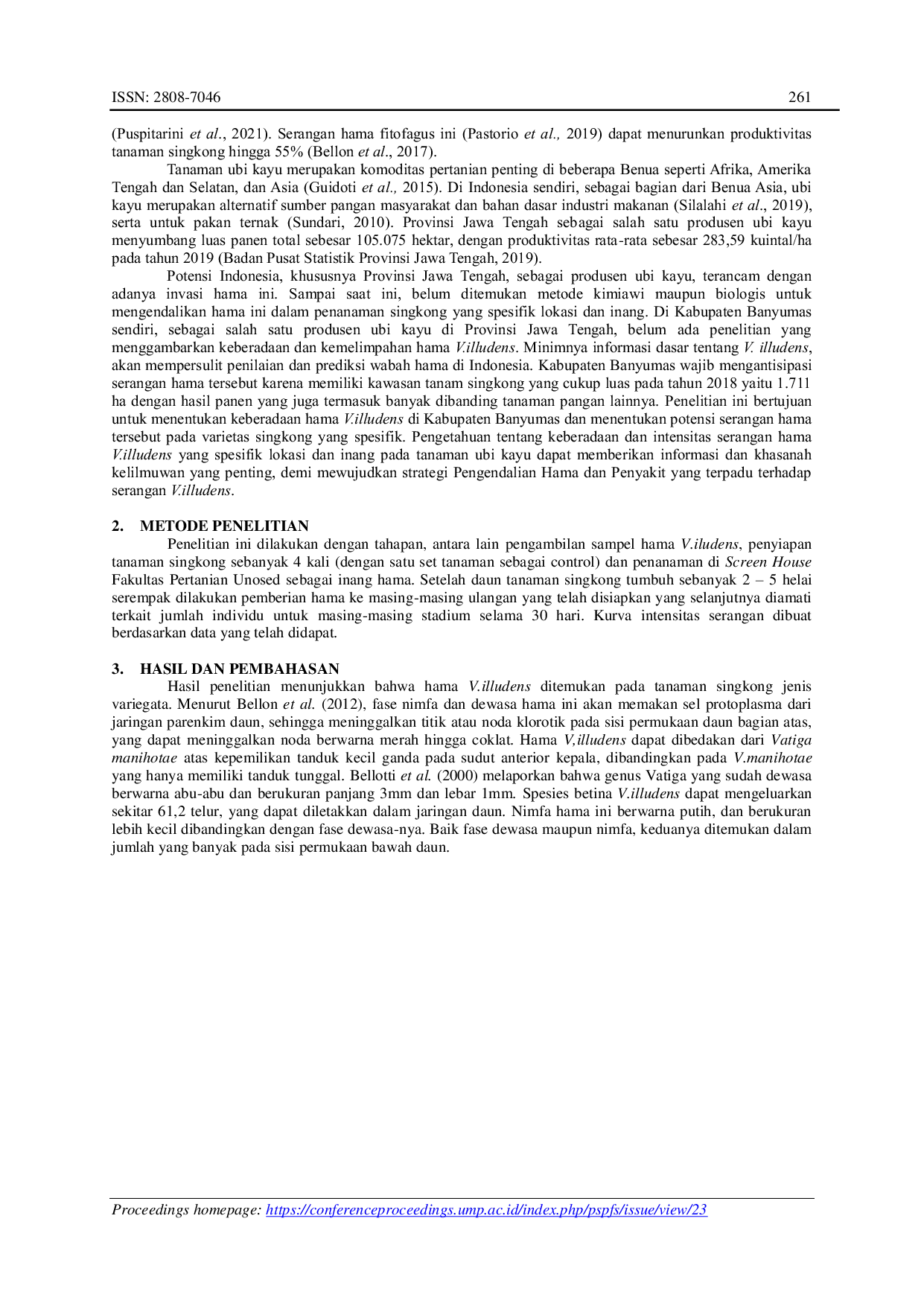 JURIS Uji Paksa Serangan Vatiga illudens Drake 1992 Hemiptera Tingidae pada Tanaman Singkong Varigata Manihot esculenta var Variegata di Screenhouse Fakultas Pertanian UNSOED