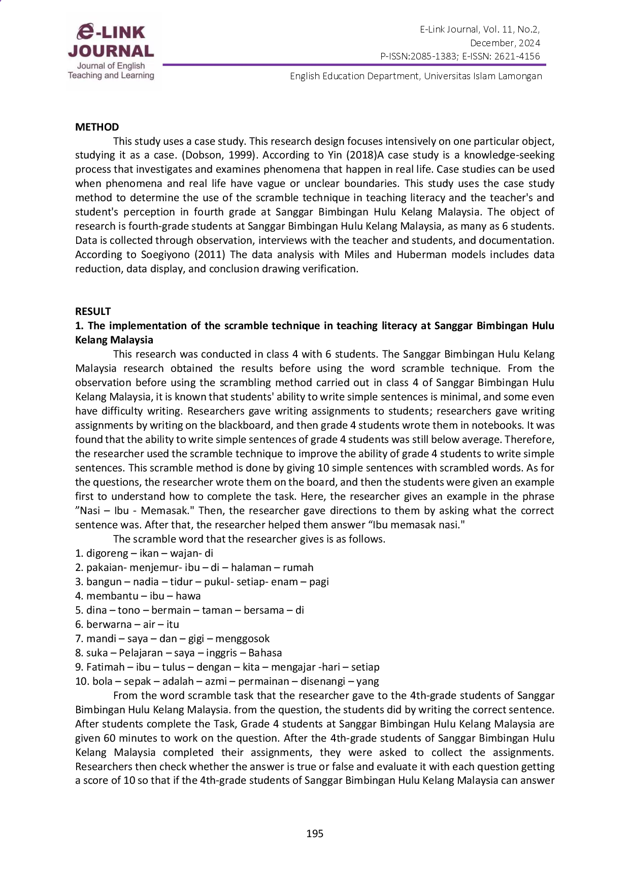 juris The The Use of Scramble Technique in Teaching Literacy For Fourth Grade Student At Sanggar Bimbingan Hulu Kelang Malaysia