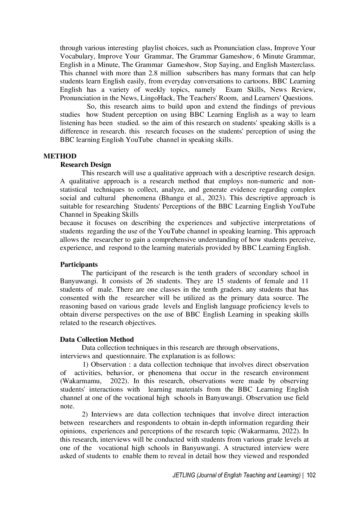 JURIS Students Perception of Using BBC English Learning YouTube Channel in Speaking Skill