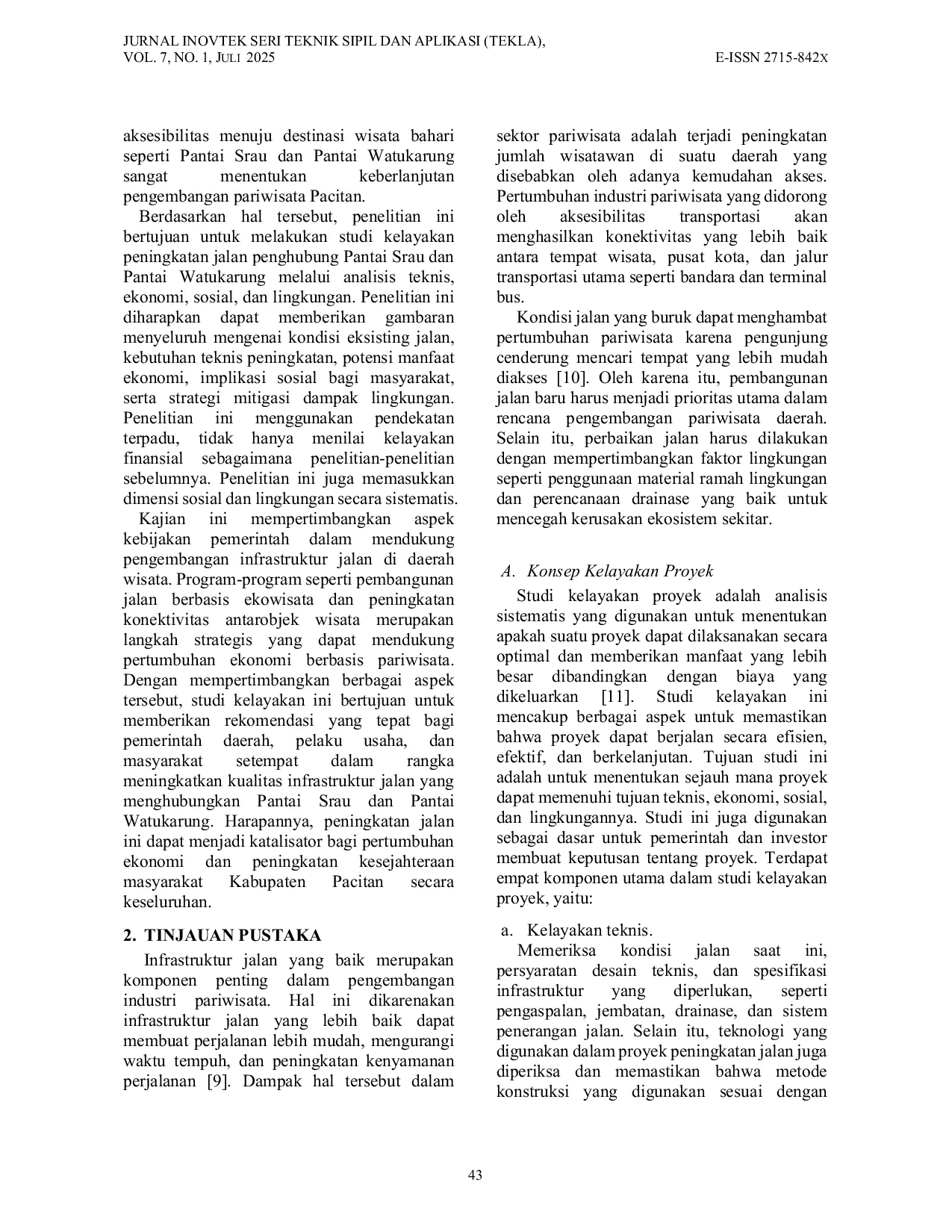 JURIS Studi Kelayakan Peningkatan Jalan Penghubung Pantai Srau Dan Pantai Watukarung Kabupaten Pacitan