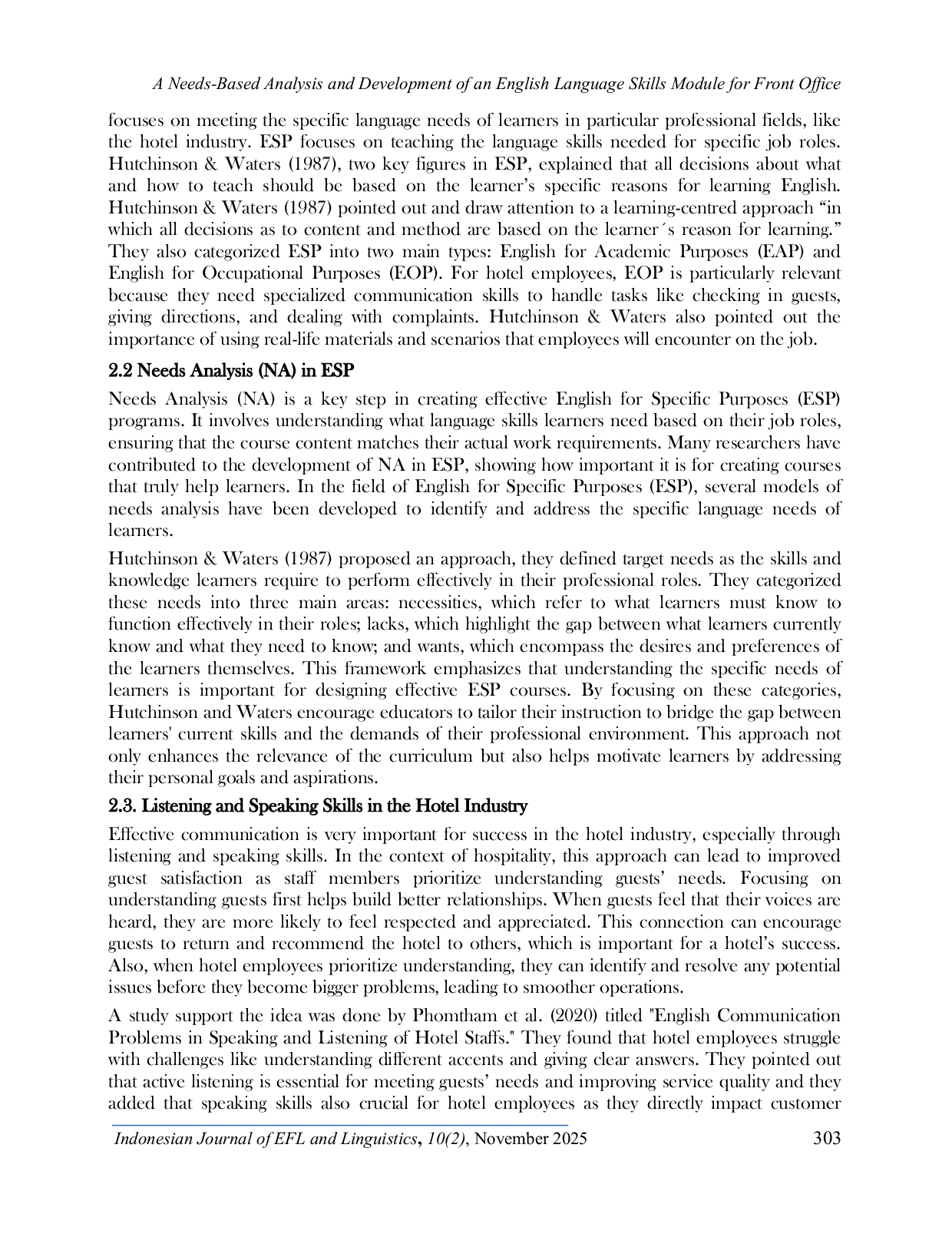 JURIS A Needs Based Analysis and Development of an English Language Skills Module for Front Office Employees at a Local Hotel in Batam