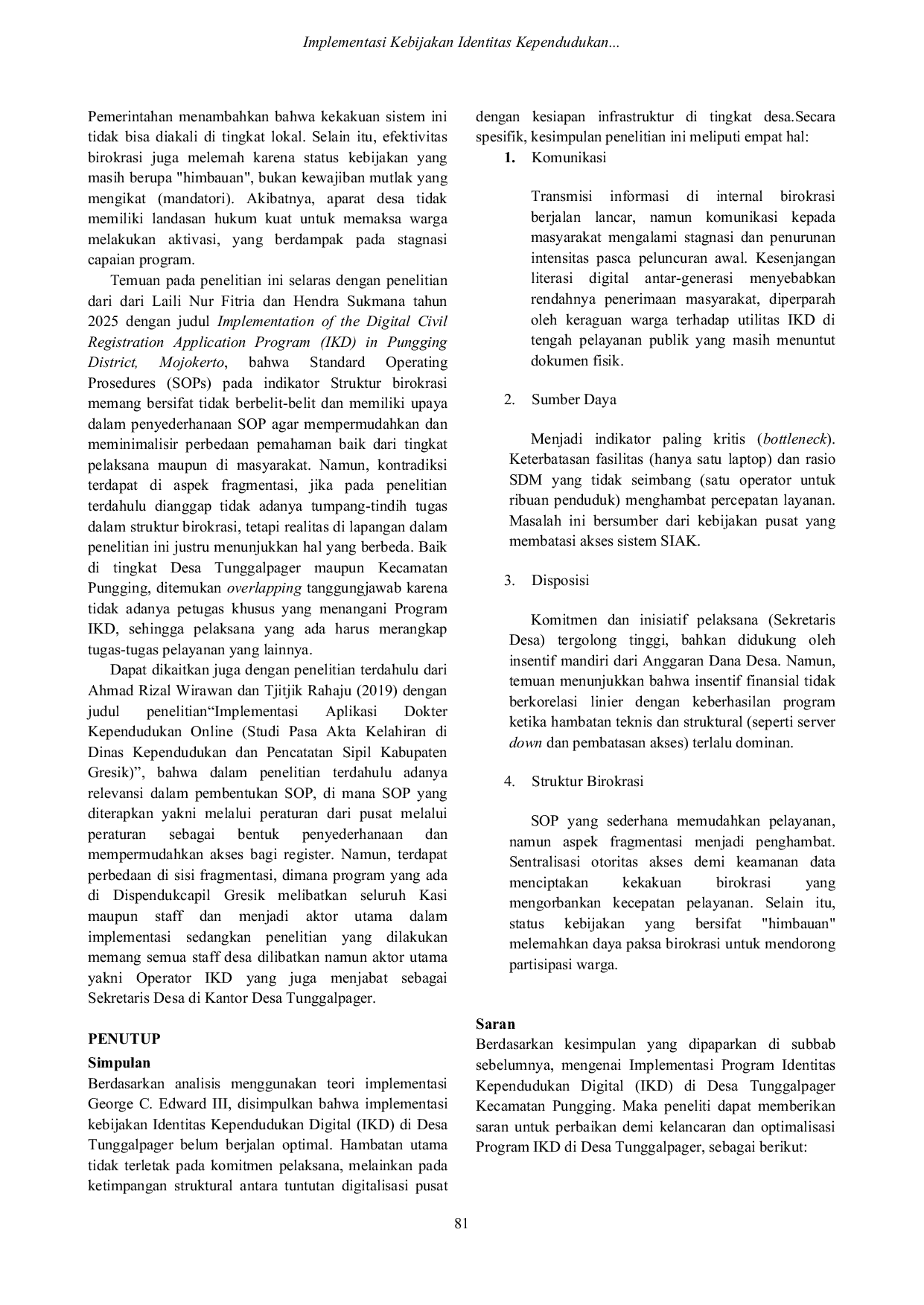 JURIS Implementasi Kebijakan Identitas Kependudukan Digital IKD di Desa Tunggalpager Kecamatan Pungging Kabupaten Mojokerto