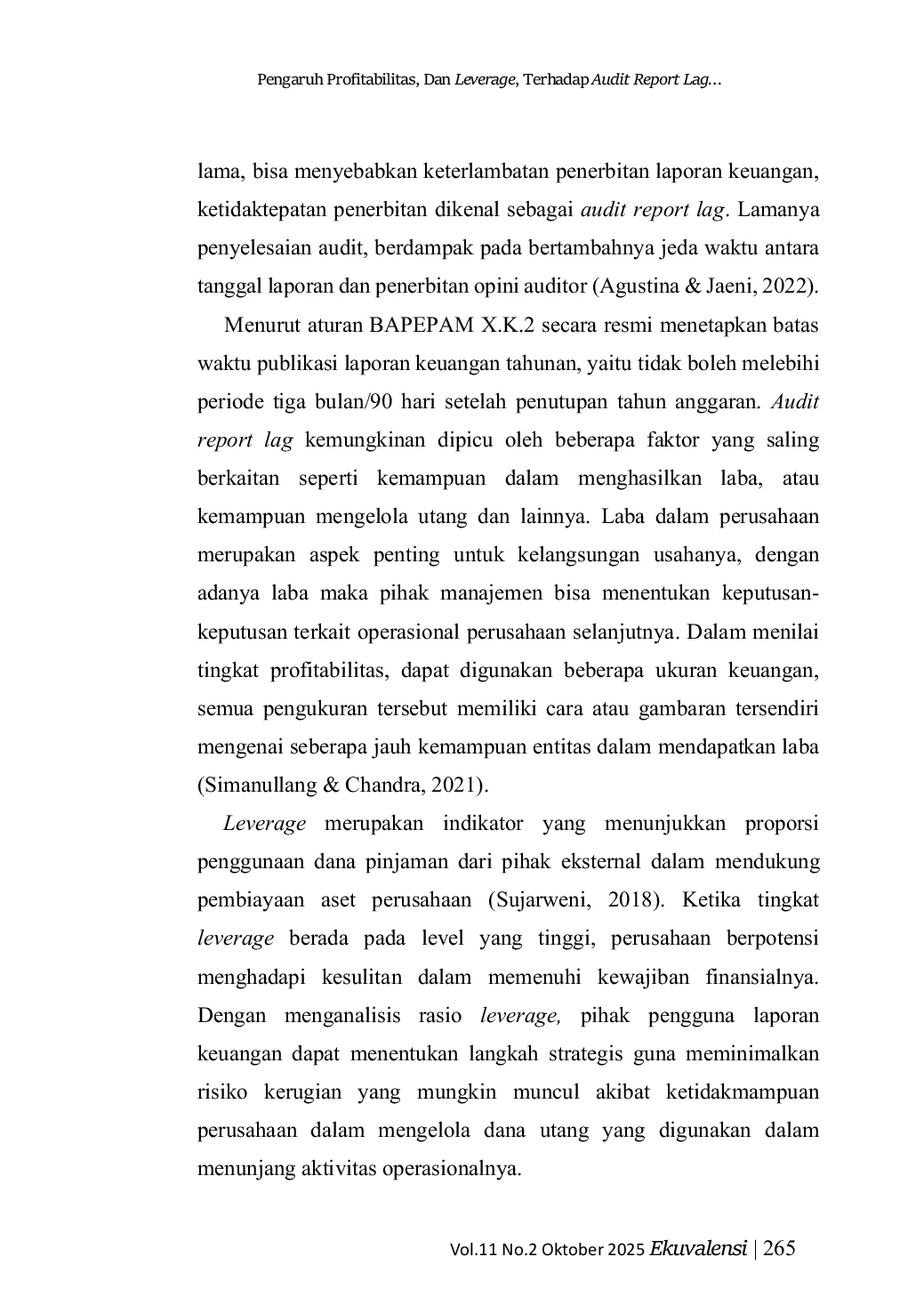 JURIS Pengaruh Profitabilitas dan Leverage terhadap Audit Report Lag dengan Ukuran Perusahaan Sebagai Variabel Moderasi pada Perusahaan Sektor Properti Dan Real Estate yang Terdaftar Di BEI Tahun 2021 202