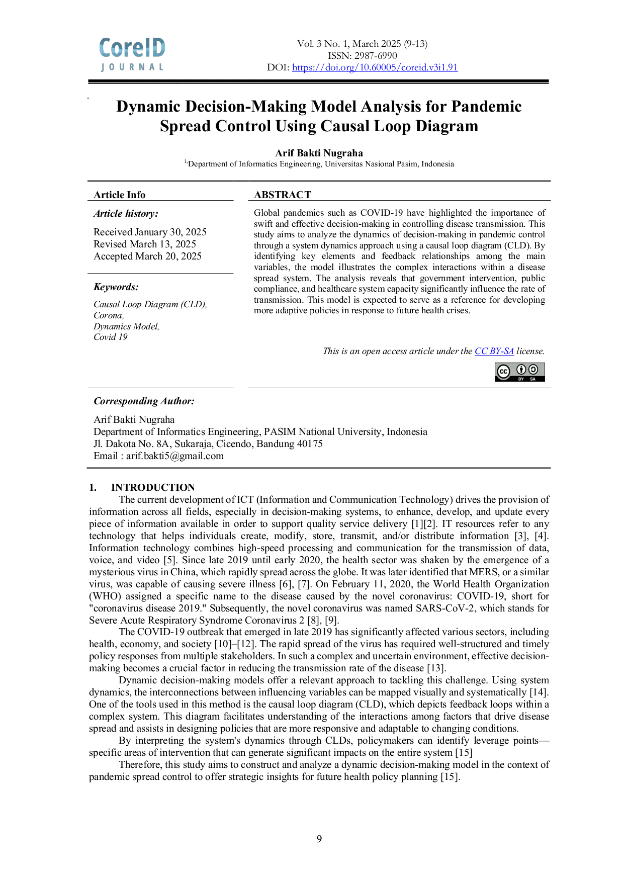 JURIS Dynamic Decision Making Model Analysis for Pandemic Spread Control Using Causal Loop Diagram