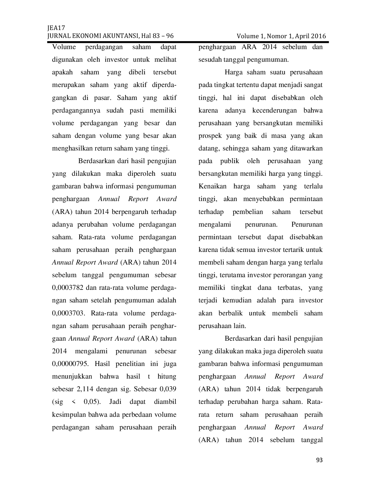 JURIS Analisis Pengaruh Volume Perdagangan Saham Terhadap Return Saham Pada Perusahaan Peraih Penghargaan Annual Reporting Award ARA Tahun 2014