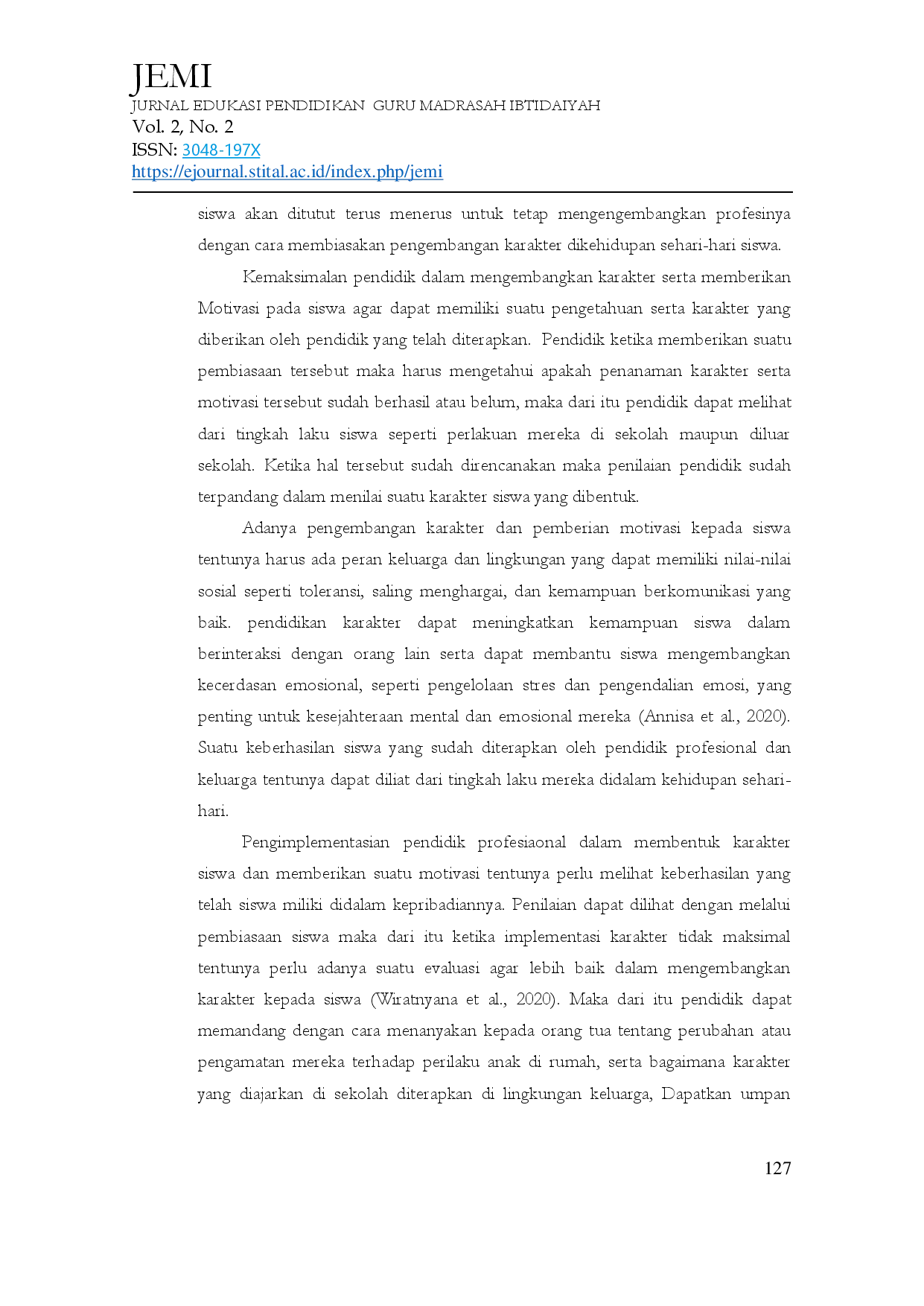 juris PENGARUH KOMPETENSI PROFESIONAL PENDIDIK DALAM MENGEMBANGKAN KARAKTER SISWA Implementasi Kurikulum Merdeka di MIN 1 Sumenep