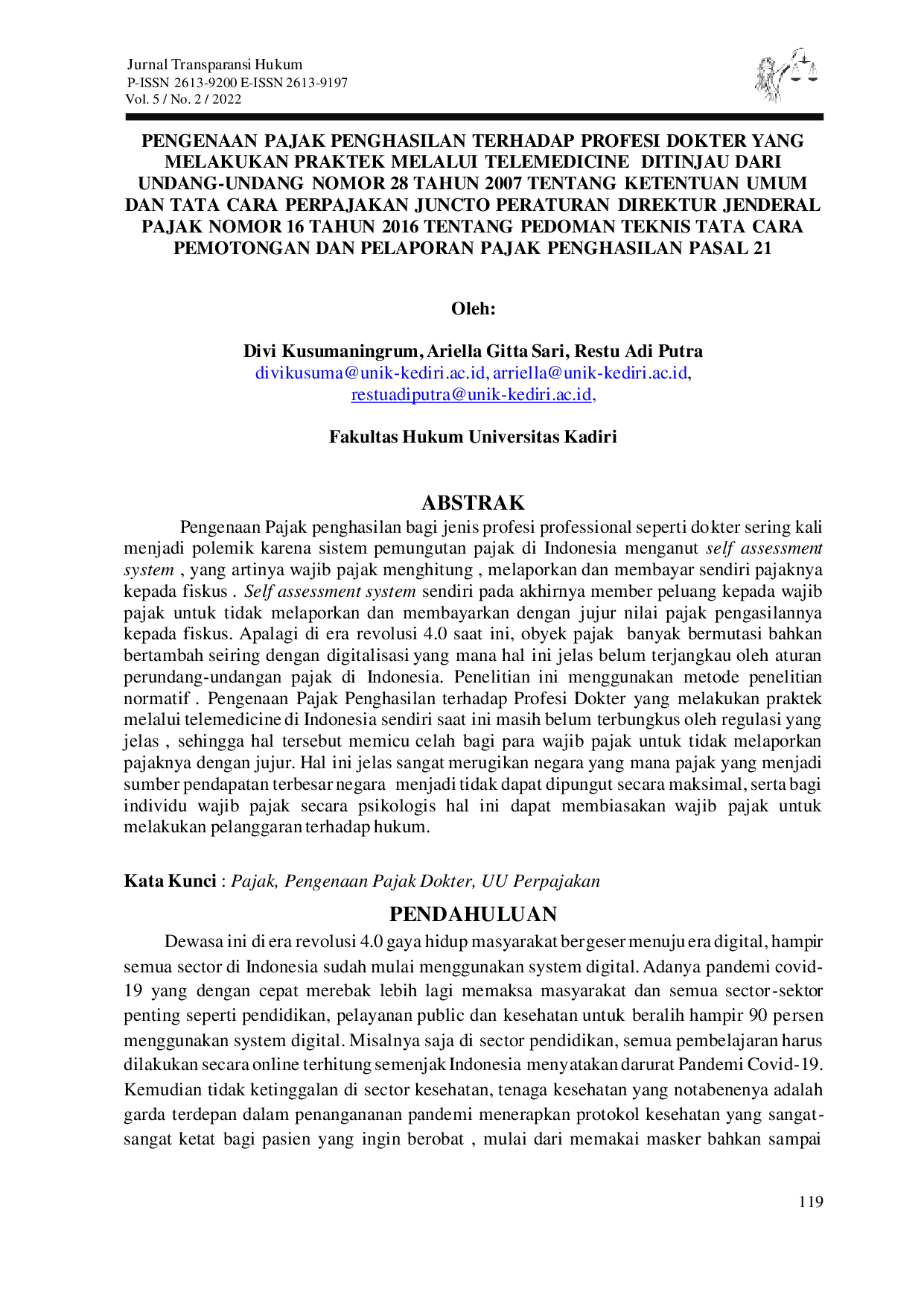 JURIS Pengenaan Pajak Penghasilan Terhadap Profesi Dokter Yang Melakukan Praktek Melalui Telemedicine Ditinjau Dari Undang Undang Nomor 28 Tahun 2007 Tentang Ketentuan Umum Dan Tata Cara Perpajakan Juncto P