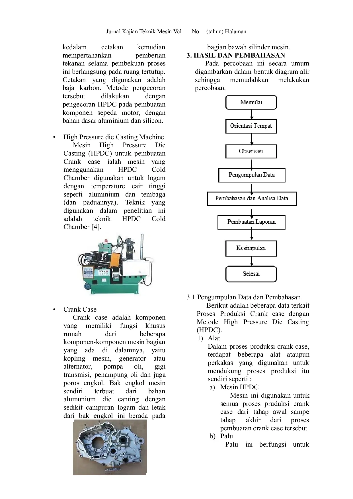 JURIS Proses Produksi Crank Case dengan Metode HPDC High Pressure Die Casting