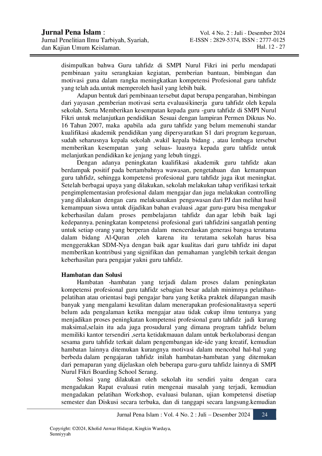 juris UPAYA PENINGKATAN KOMPETENSI PROFESIONAL GURU TAHFIDZ Studi Kasus di Sekolah Menengah Pertama Islam Nurul Fikri Boarding School Serang Banten