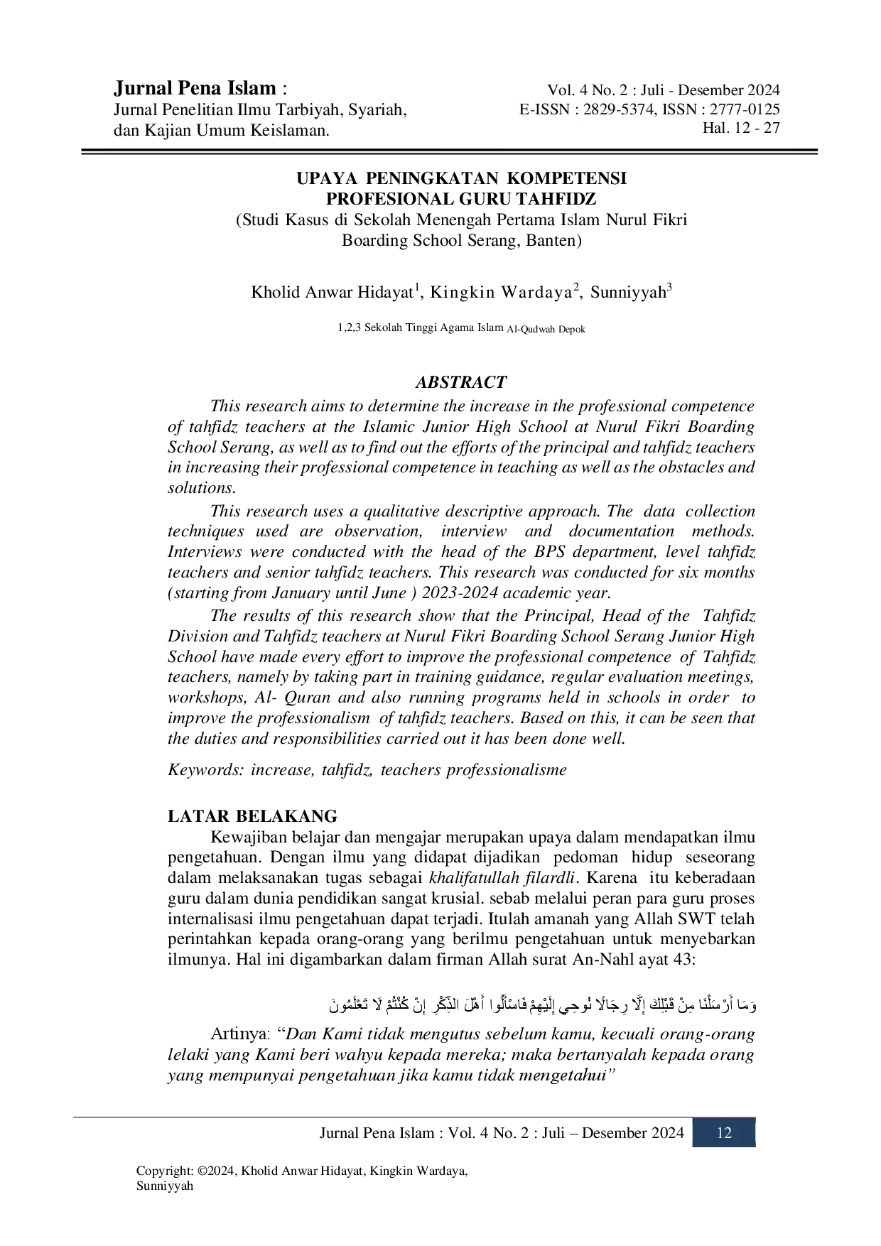 juris UPAYA PENINGKATAN KOMPETENSI PROFESIONAL GURU TAHFIDZ Studi Kasus di Sekolah Menengah Pertama Islam Nurul Fikri Boarding School Serang Banten