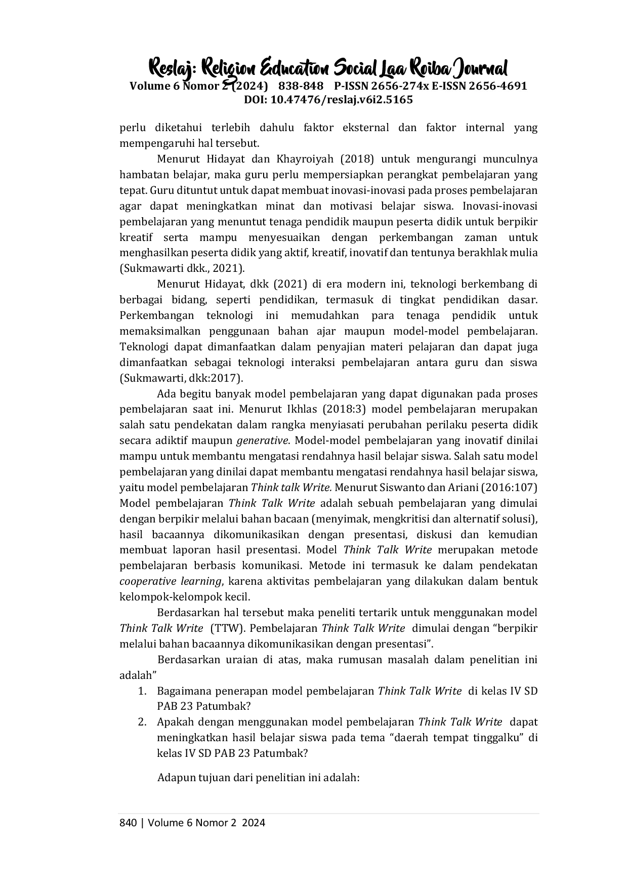 juris Penerapan Model Pembelajaran Think Talk Write untuk Meningkatkan Hasil Belajar Siswa pada Tema Daerah Tempat Tinggalku di Kelas IV SD PAB 23 Patumbak