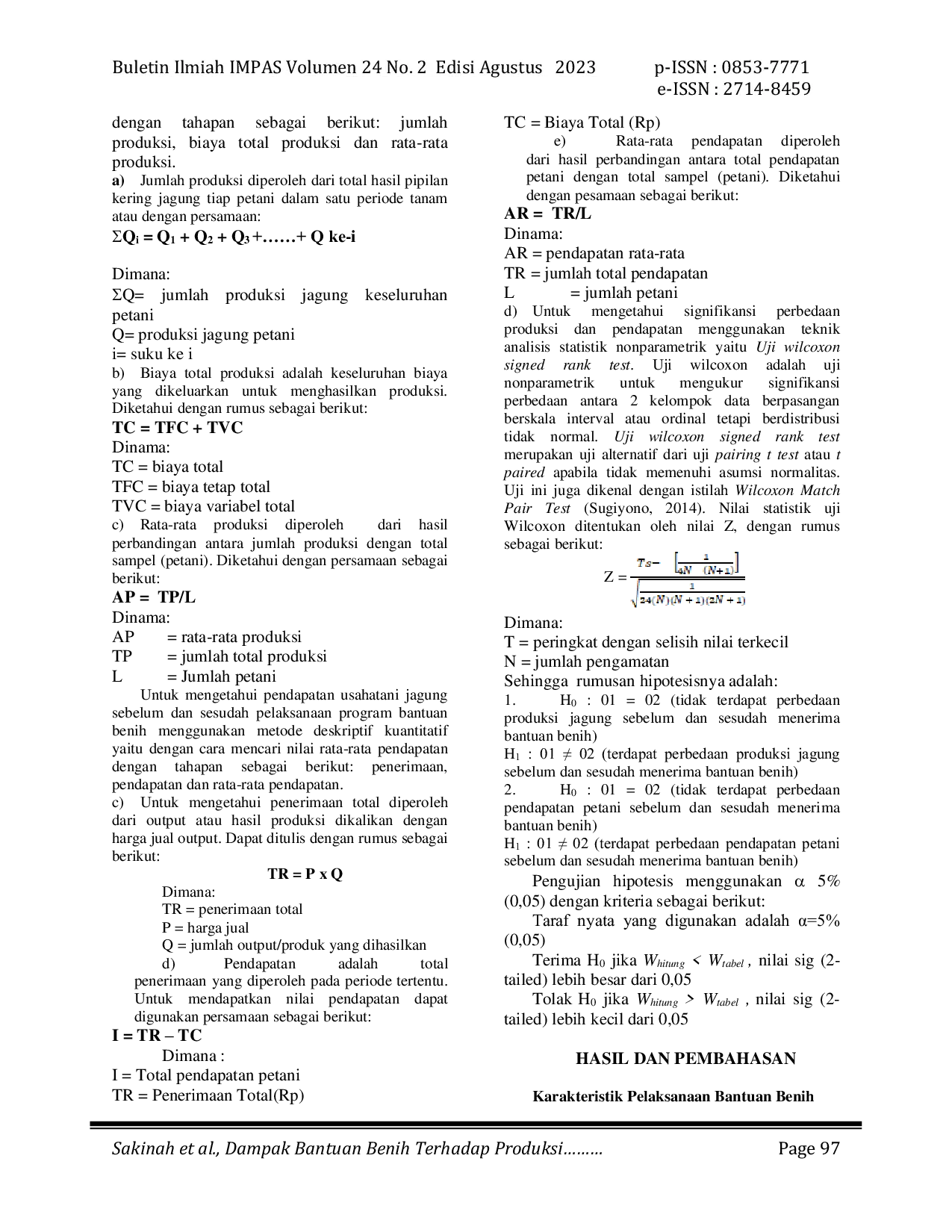 JURIS Dampak Bantuan Benih Jagung Program TJPS Terhadap Produksi Jagung Di Desa Baumata Kecamatan Taebenu Kabupaten Kupang