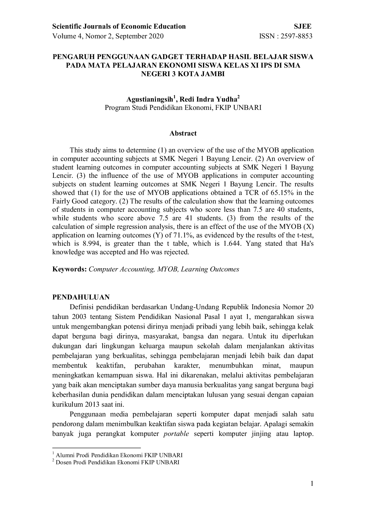 JURIS Pengaruh Penggunaan Gadget Terhadap Hasil Belajar Siswa Pada Mata Pelajaran Ekonomi Siswa Kelas Xi Ips Di Sma Negeri 3 Kota Jambi