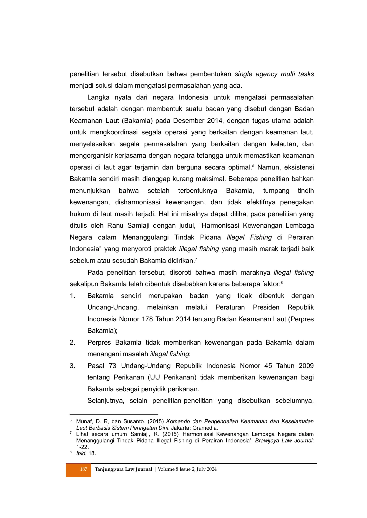 JURIS Ekstensi Kewenangan Badan Keamanan Laut Indonesia Harmonisasi Kewenangan Hukum Laut Indonesia