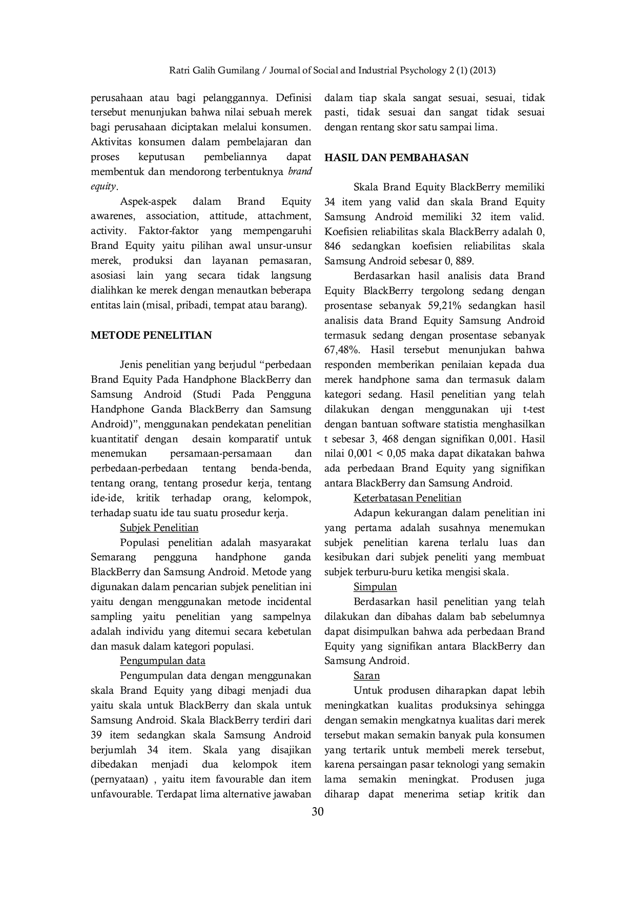 JURIS Perbedaan Brand Equity Pada Handphone Blackberry dan Samsung Android Studi Pada Konsumen Pengguna Handphone Ganda Blackberry dan Samsung Android di Semarang