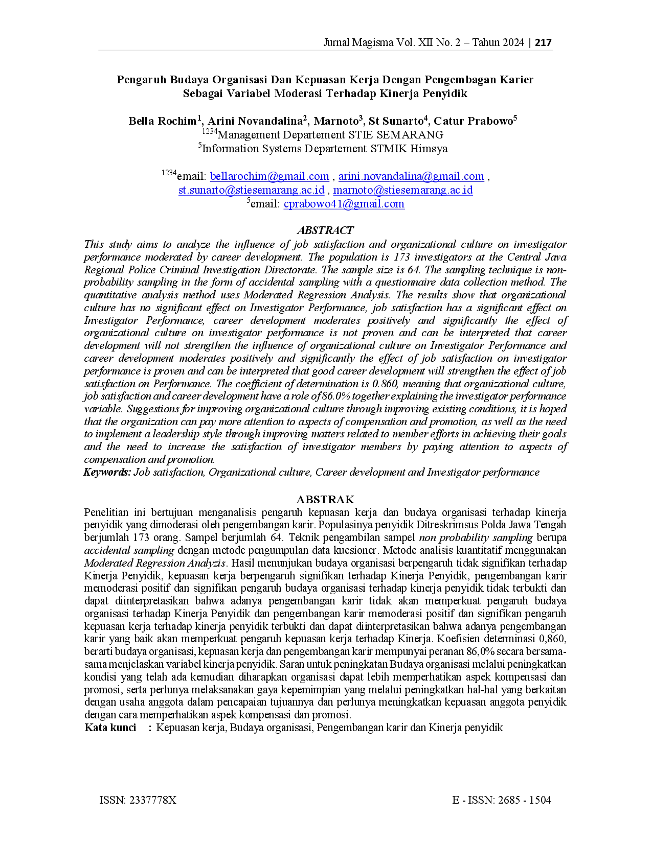 JURIS Pengaruh Budaya Organisasi Dan Kepuasan Kerja Dengan Pengembagan Karier Sebagai Variabel Moderasi Terhadap Kinerja Penyidik