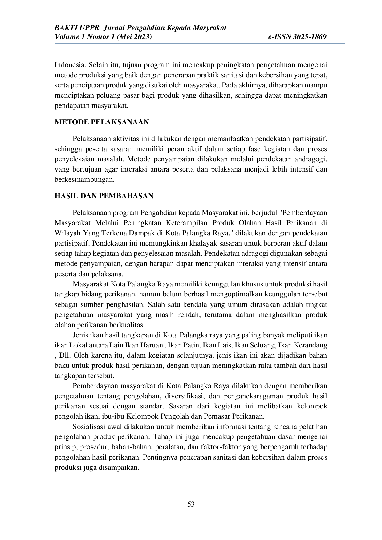 JURIS Peningkatan Nilai Tambah Hasil Usaha Perikanan Melalui Pelatihan Pengolahan Pasca Panen Di Kota Palangka Raya