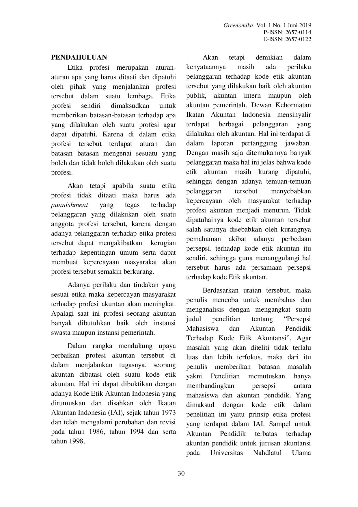 JURIS Mohammad Taufiq PERSEPSI MAHASISWA AKUNTANSI DAN AKUNTAN PENDIDIK TERHADAP KODEETIK AKUNTAN Program Studi Akuntansi Universitas Nahdlatul Ulama Sidoarjo email cakufik gmail