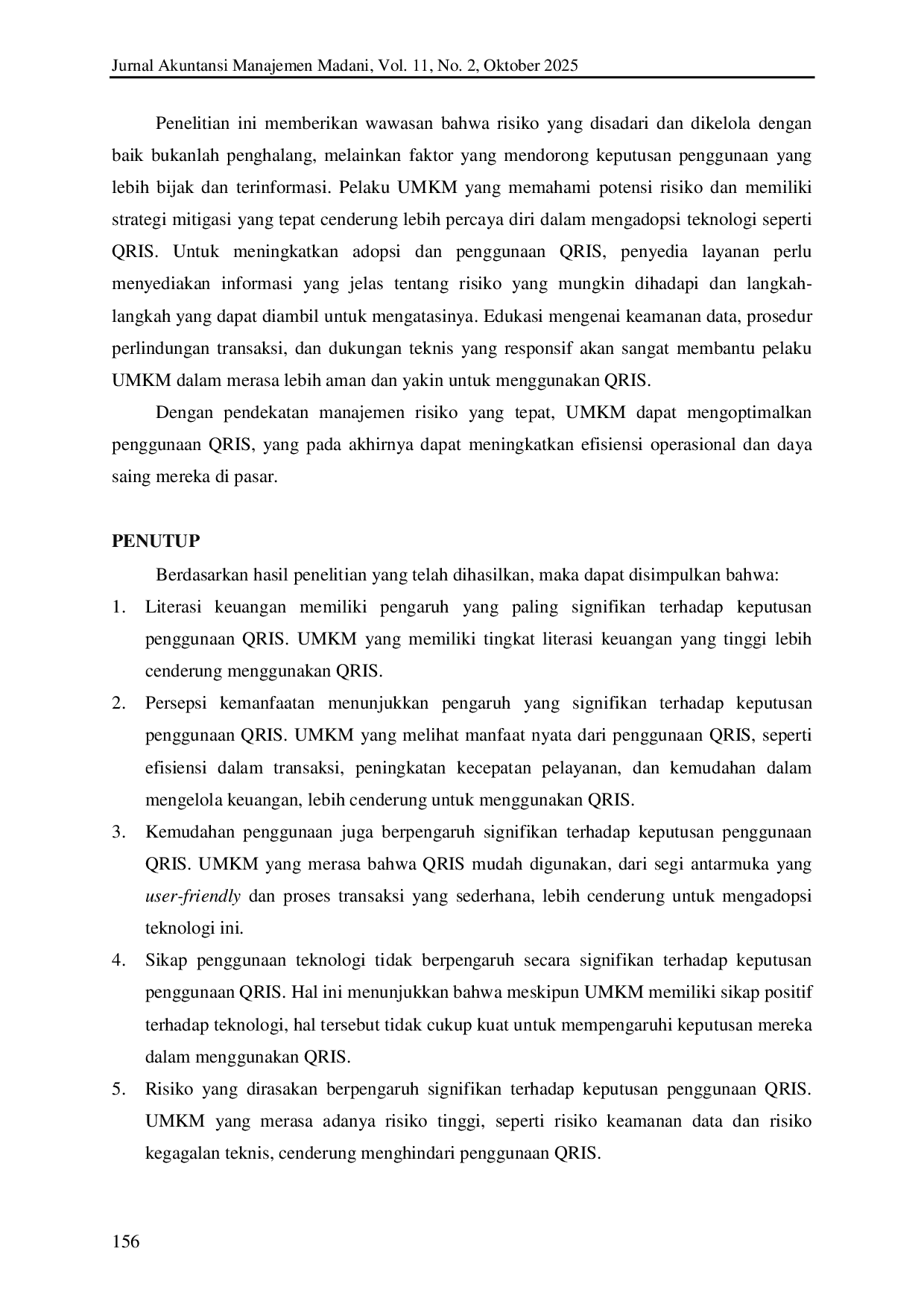 JURIS Pengaruh Literasi Keuangan Persepsi Kemanfaatan Persepsi Kemudahan Penggunaan Sikap Penggunaan Teknologi dan Risiko Terhadap Keputusan Penggunaan Quick Response Indonesia Standard QRIS