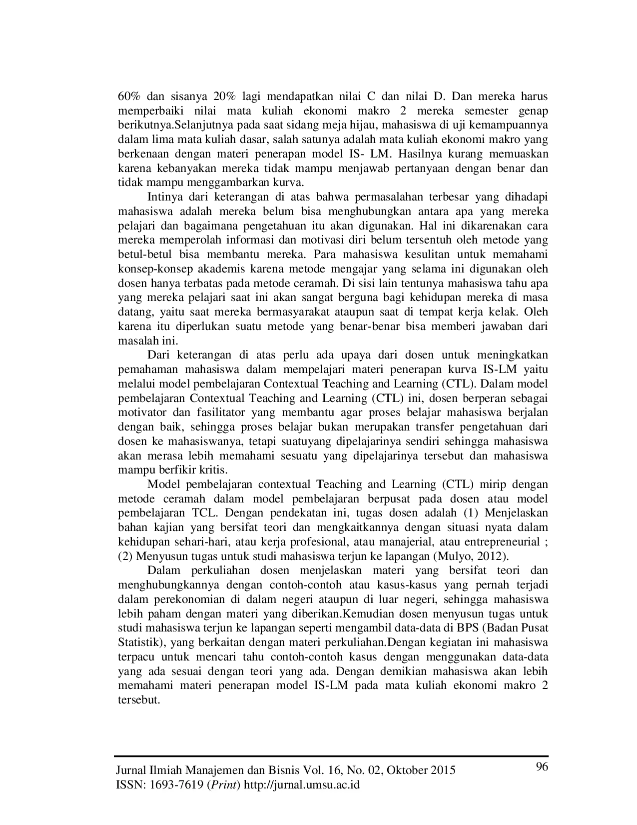 JURIS Penerapan Model Pembelajaran Contextual Teaching And Learning CTL Untuk Meningkatkan Pemahaman Materi Pasar Valuta Asing Pada Mata Kuliah Ekonomi Internasional 2 Studi Mahasiswa Semester