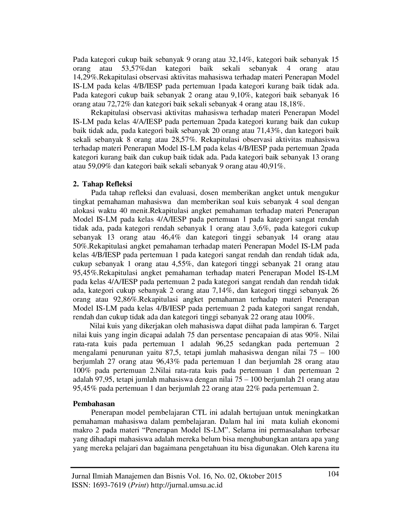 JURIS Penerapan Model Pembelajaran Contextual Teaching And Learning CTL Untuk Meningkatkan Pemahaman Materi Pasar Valuta Asing Pada Mata Kuliah Ekonomi Internasional 2 Studi Mahasiswa Semester