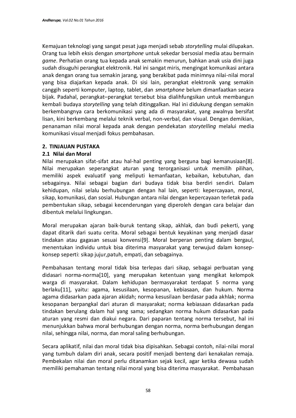 JURIS Penanaman Nilai dan Moral pada Anak Sekolah Dasar dengan Pendekatan Storytelling Melalui Media Komunikasi Visual