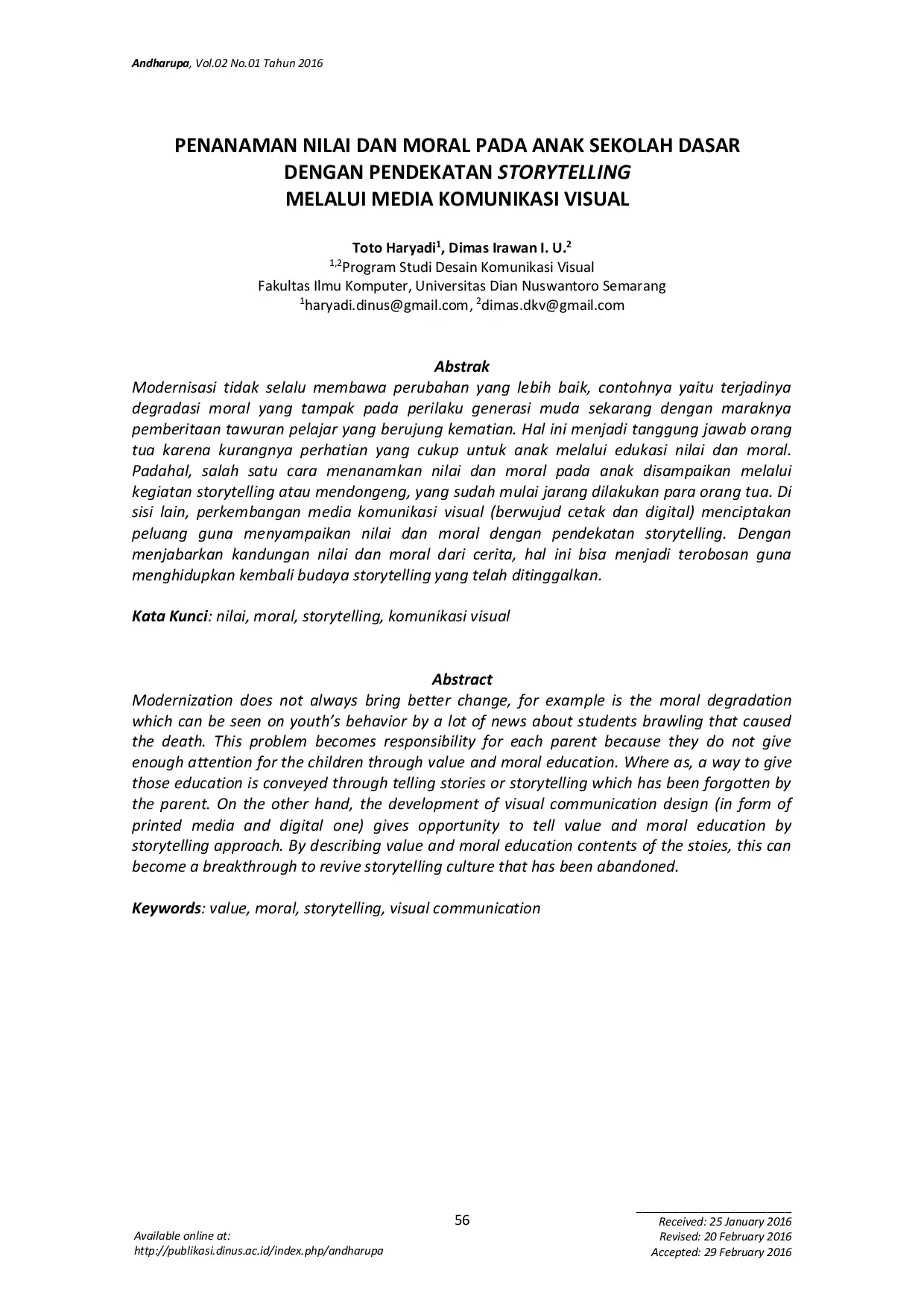 JURIS Penanaman Nilai dan Moral pada Anak Sekolah Dasar dengan Pendekatan Storytelling Melalui Media Komunikasi Visual