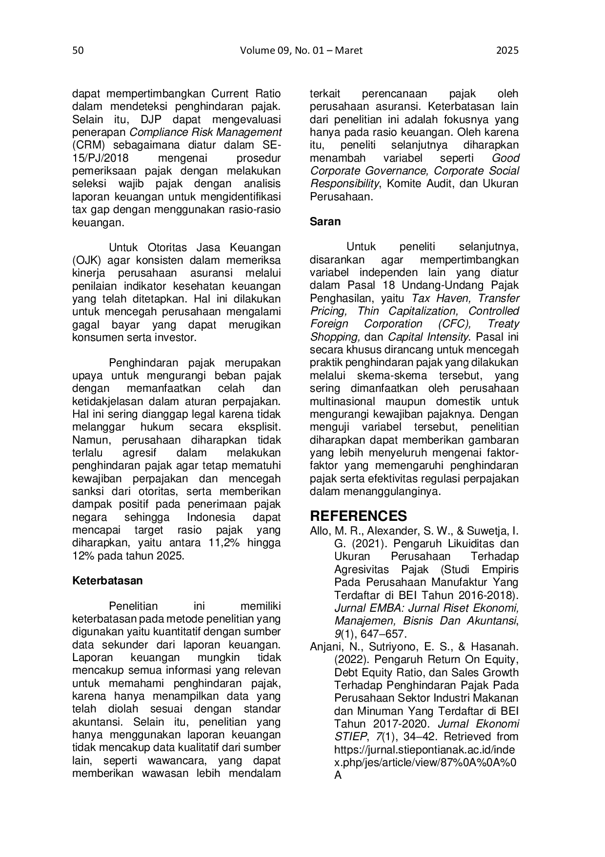 JURIS The Effect of Return on Equity Current Ratio Risk Based Capital and Debt to Asset Ratio on Tax Avoidance in Insurance Companies Registered on The Indonesia Financial Services Authority in 2019 20