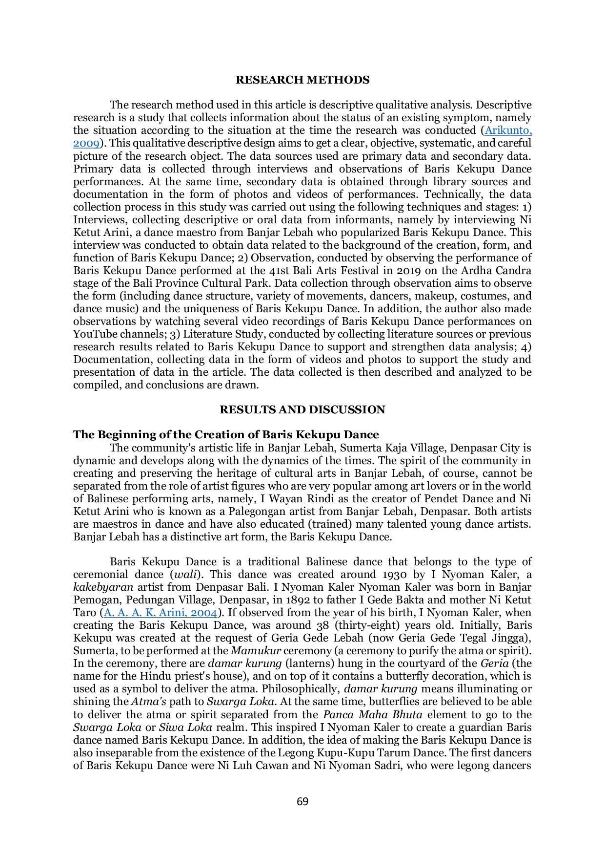 JURIS Form and Function Study of Baris Kekupu Dance in Banjar Lebah Sumerta Kaja Village Denpasar City
